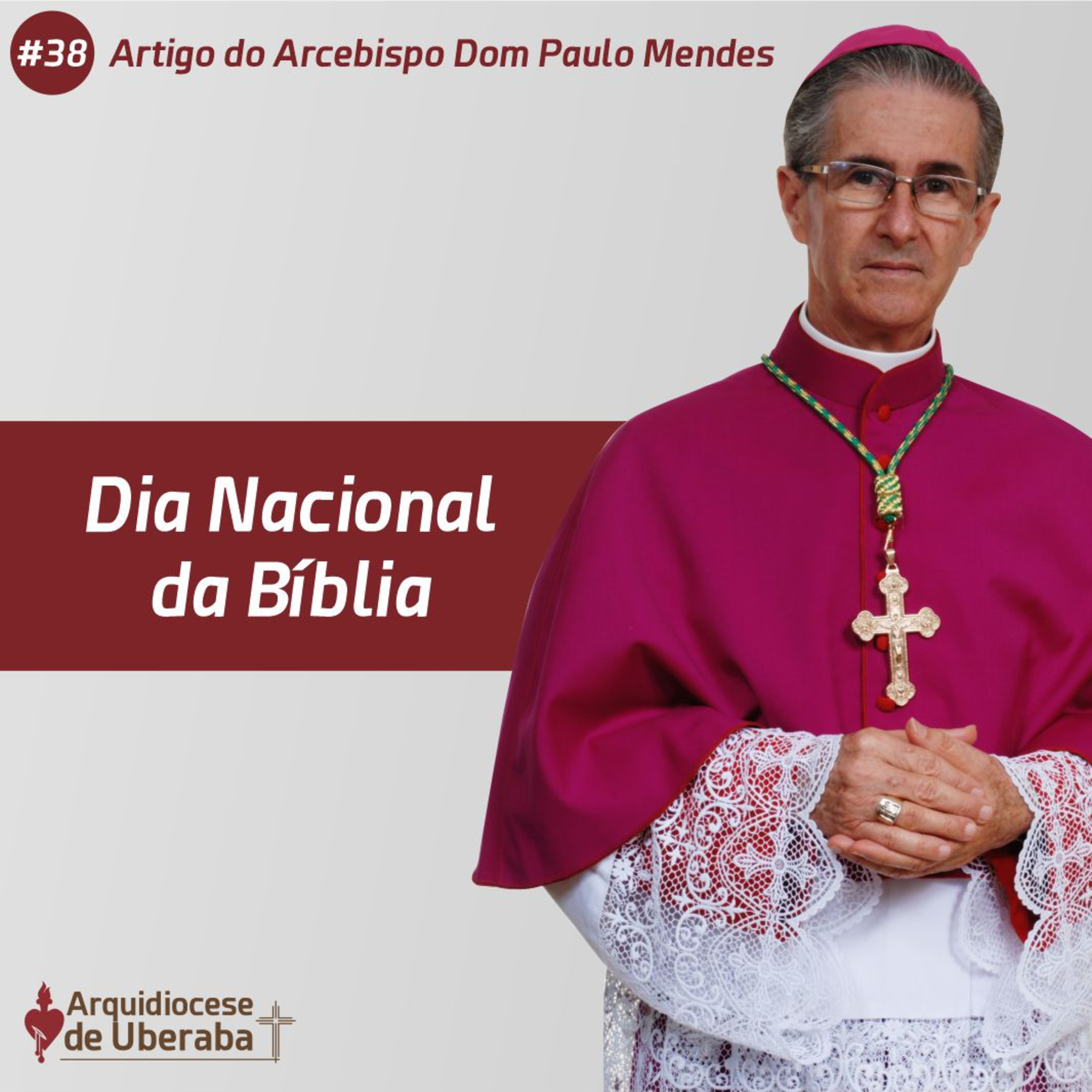 Artigo Dom Paulo #38 - Dia Nacional da Bíblia episode artwork