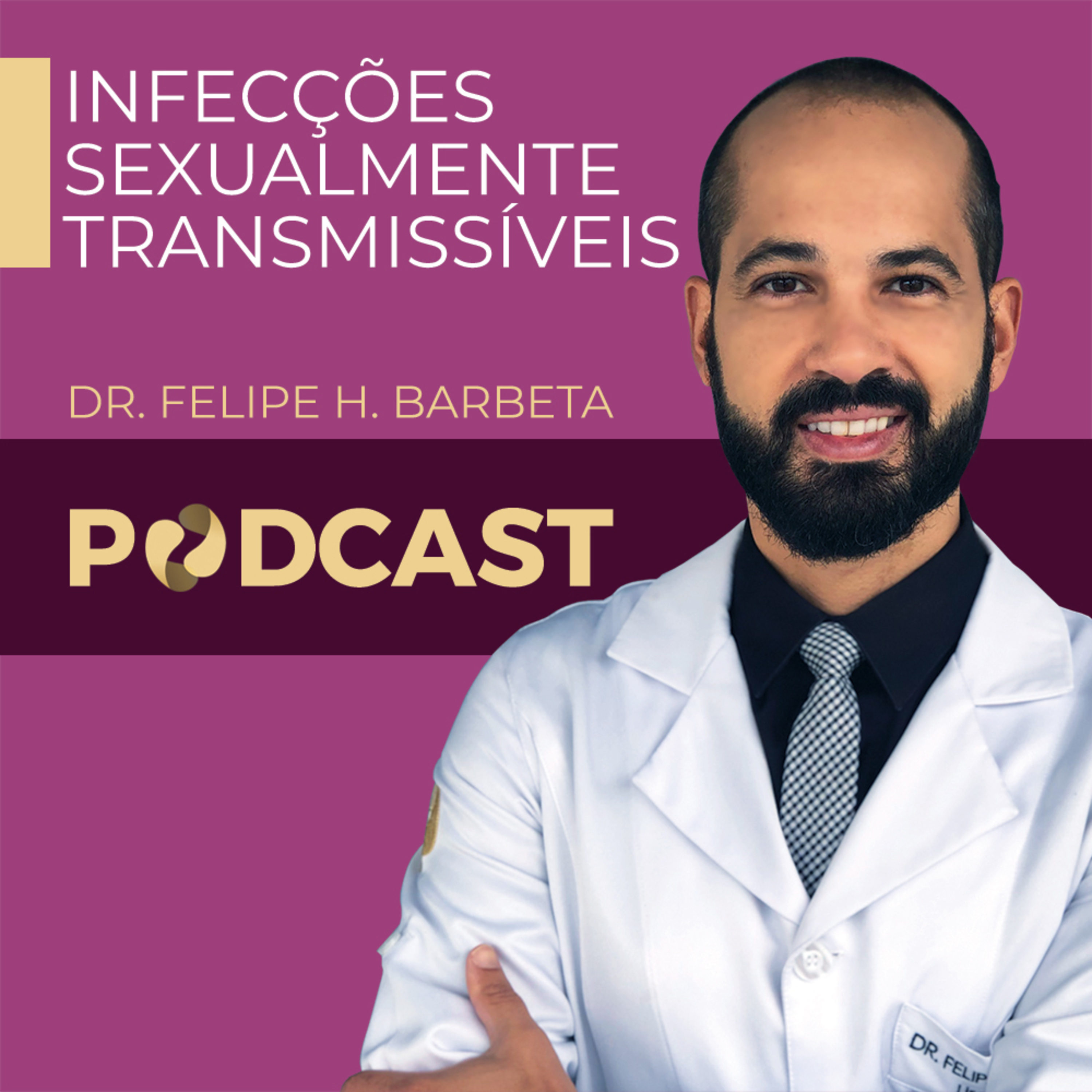 Dr. Felipe H. Barbeta - Infecções Sexualmente Transmissíveis
