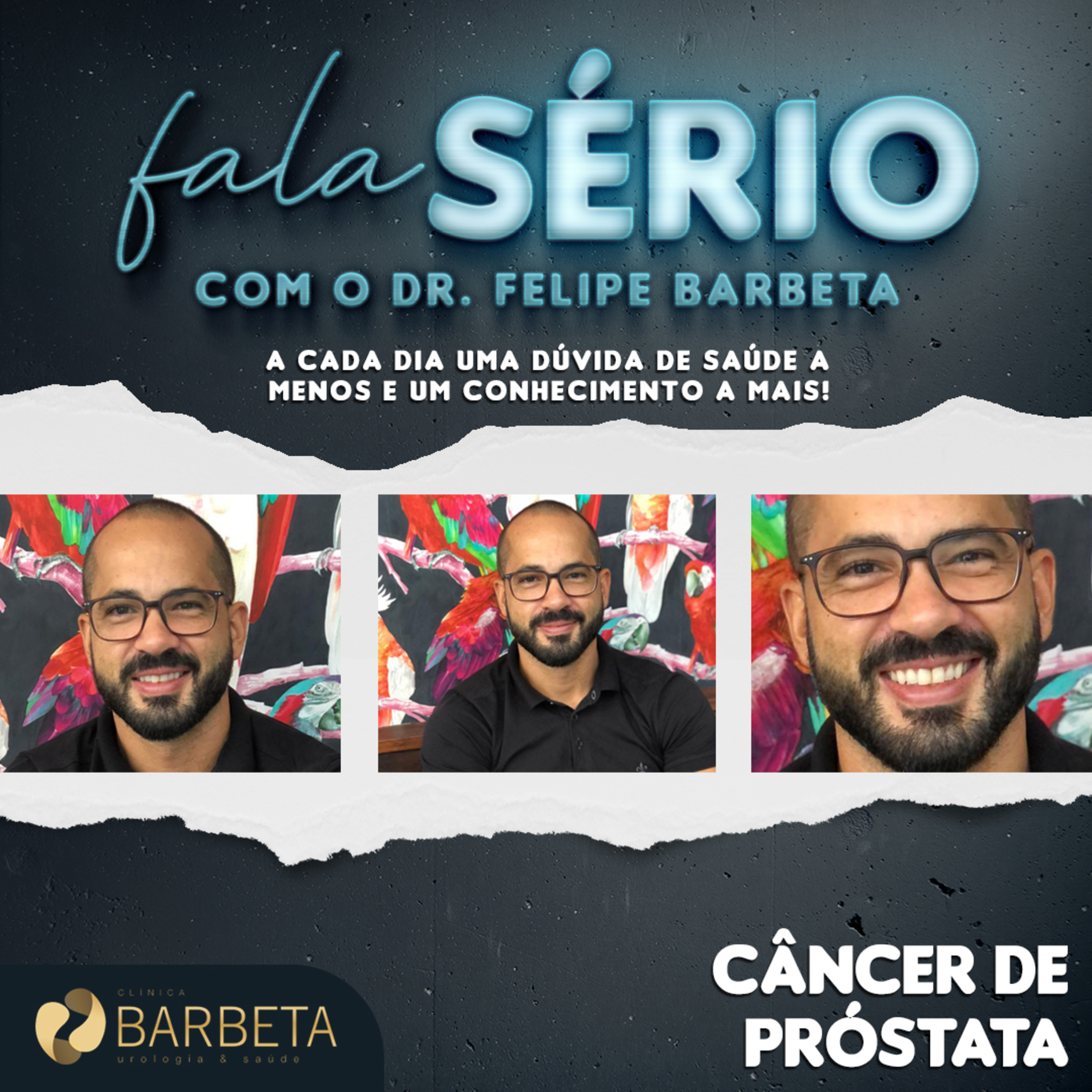 Câncer de Próstata - Fala Sério com o Dr. Felipe Barbeta