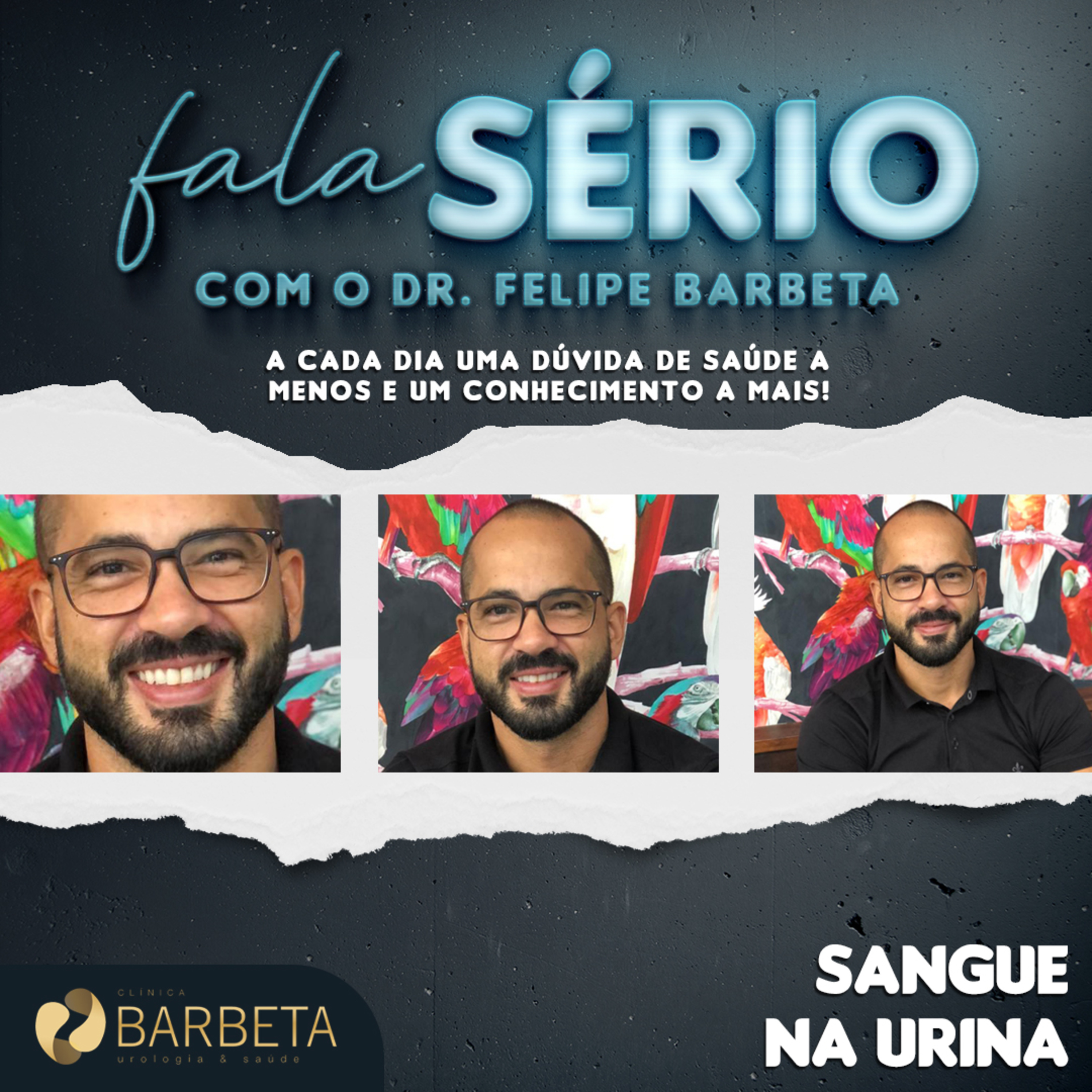 Sangue na Urina - Fala Sério com o Dr. Felipe Barbeta
