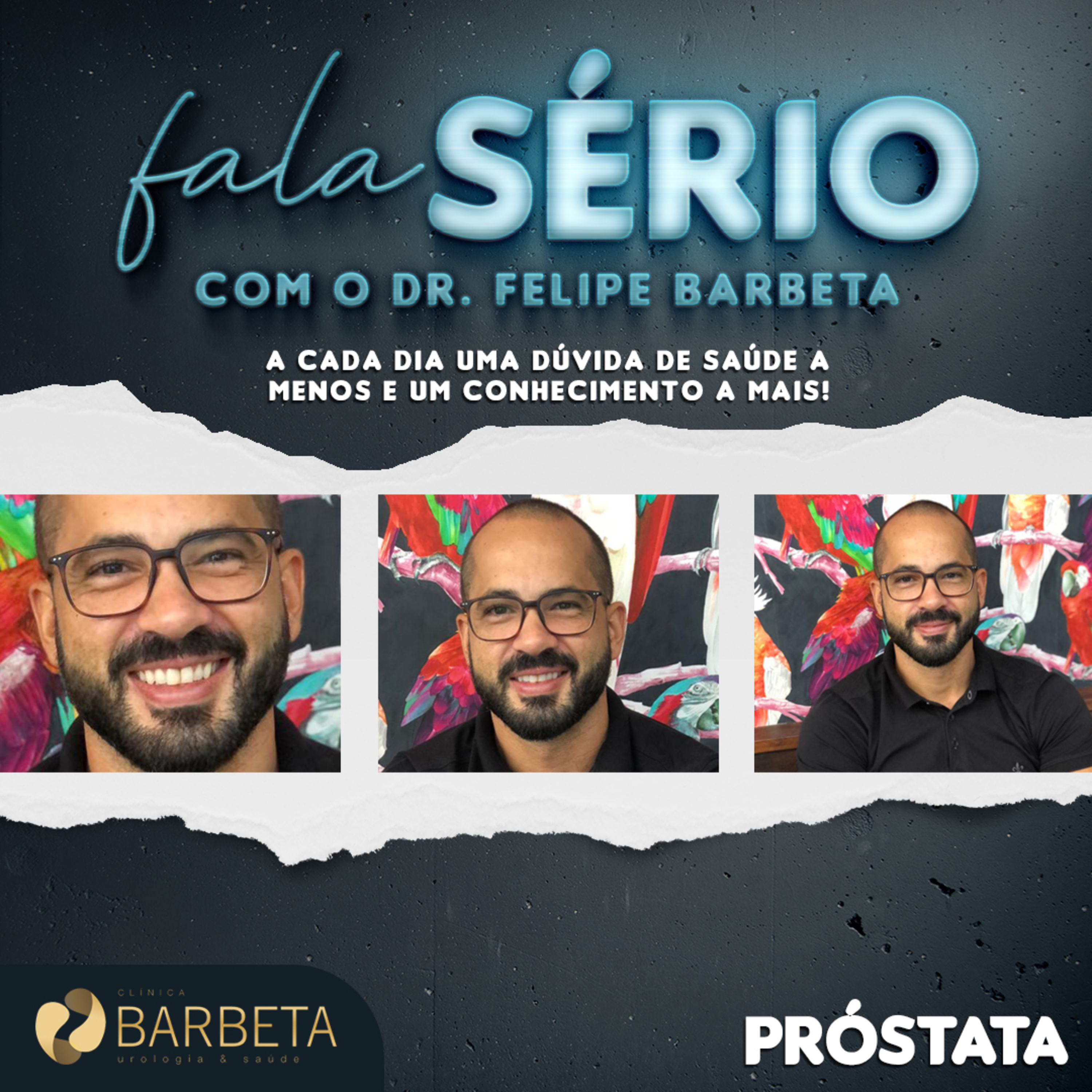 Próstata - Fala Sério com o Dr. Felipe Barbeta