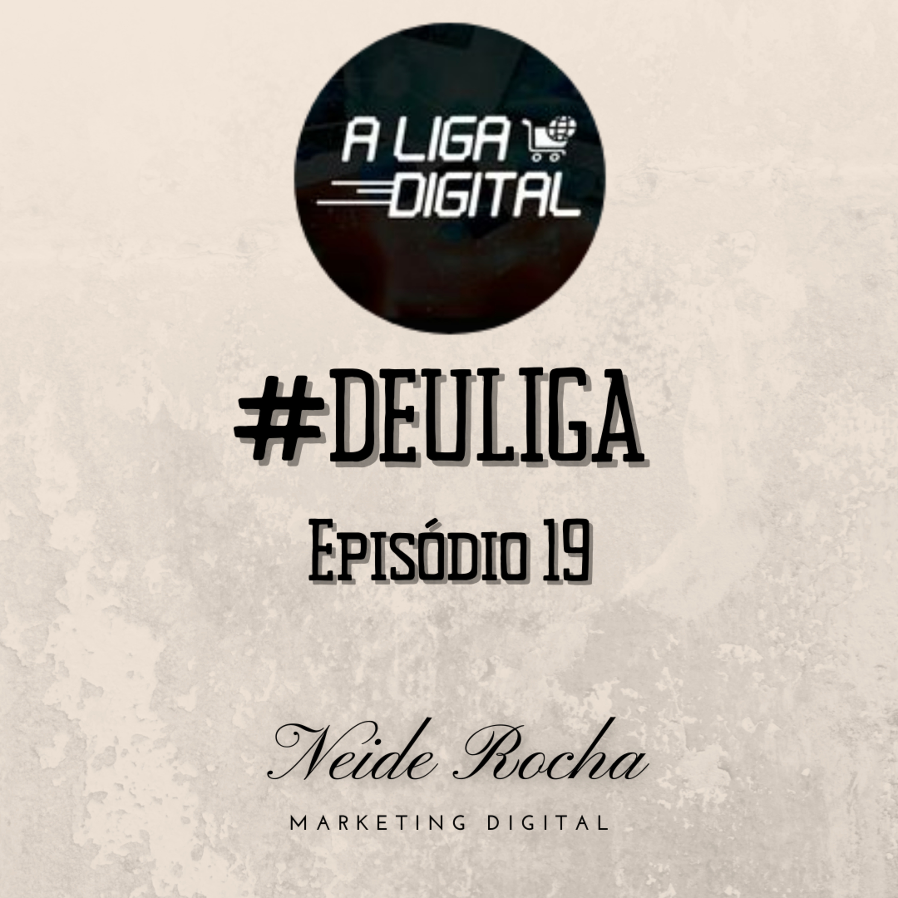 #EP 19 - Neide Rocha episode artwork