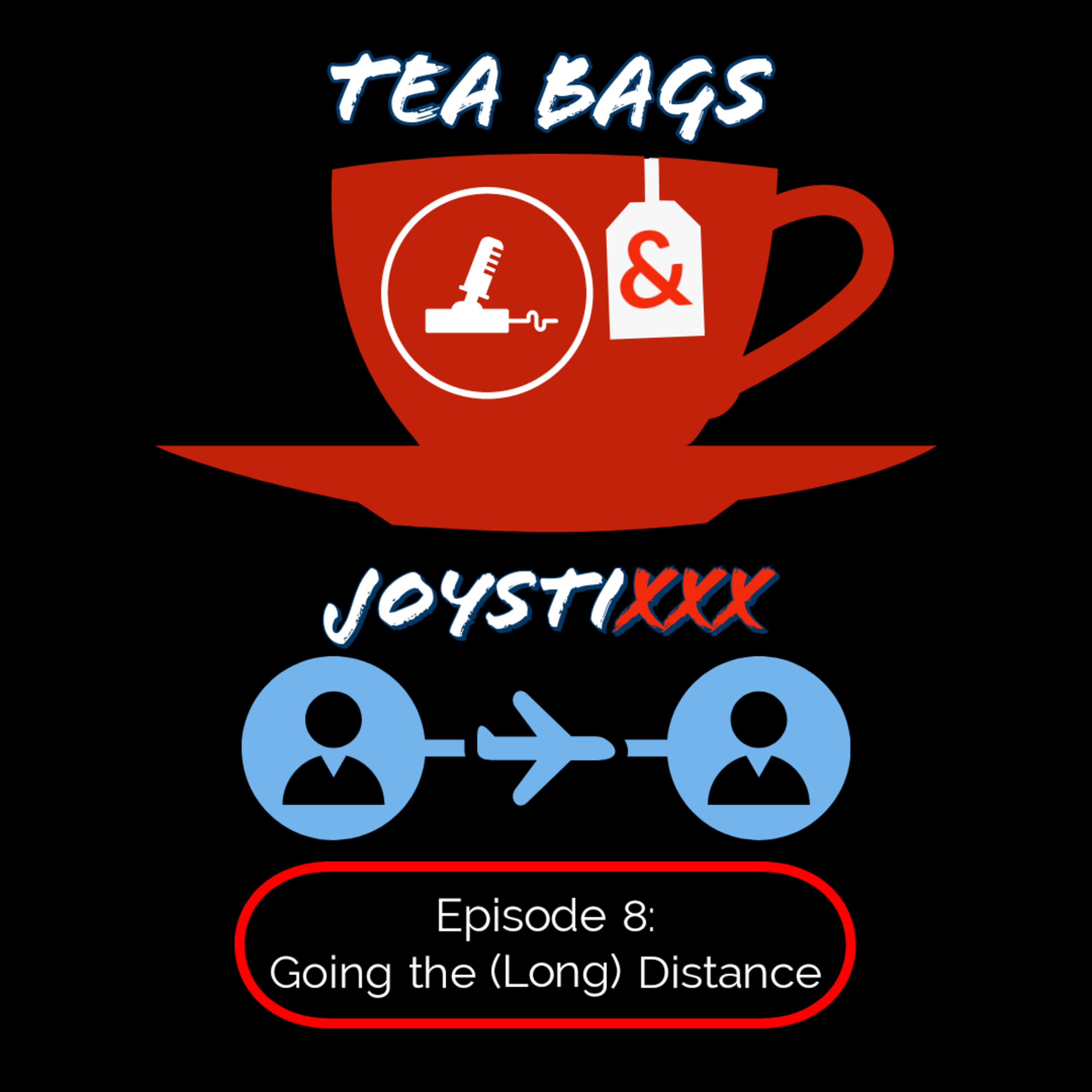 Tea Bags & JoystiXXX