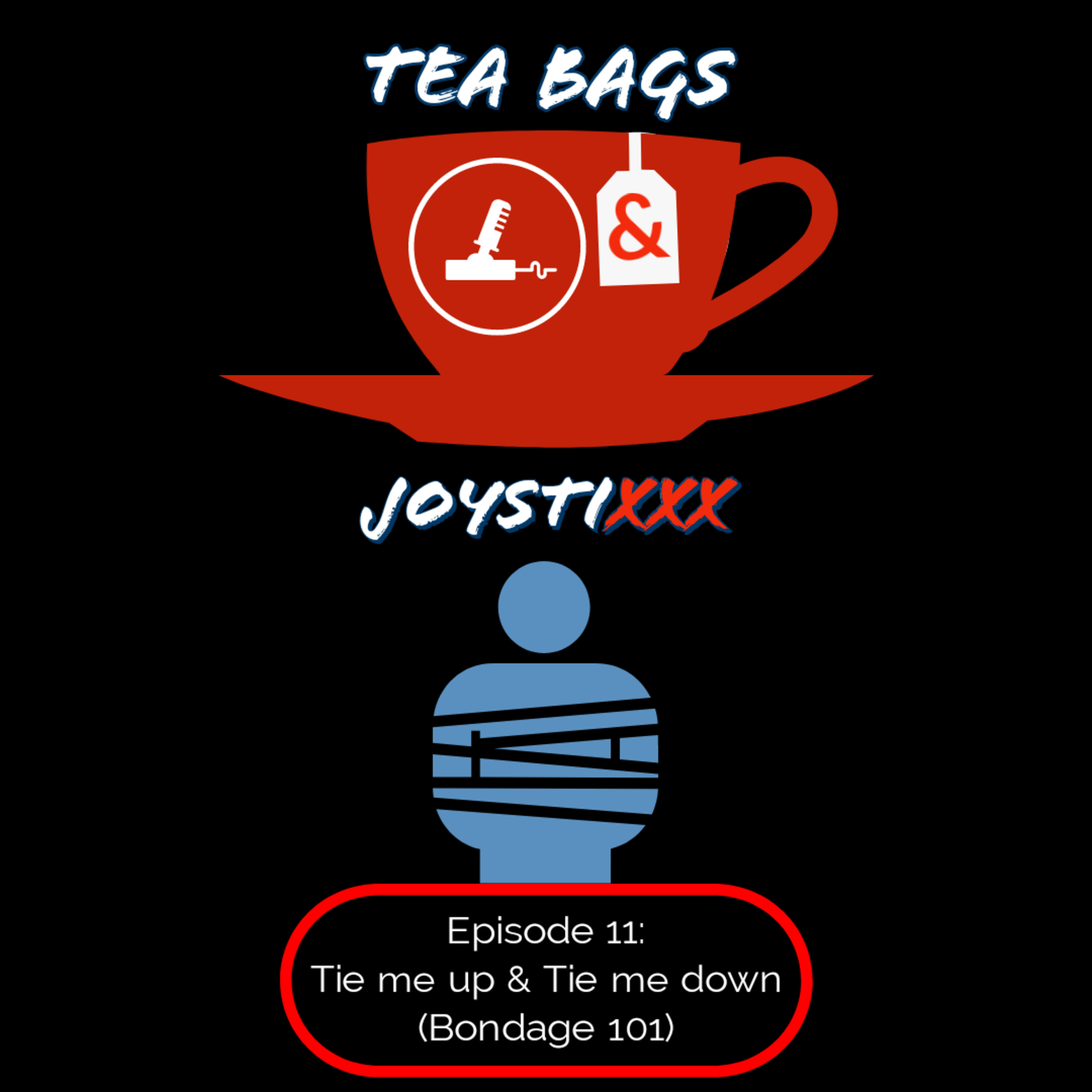 Tea Bags & JoystiXXX