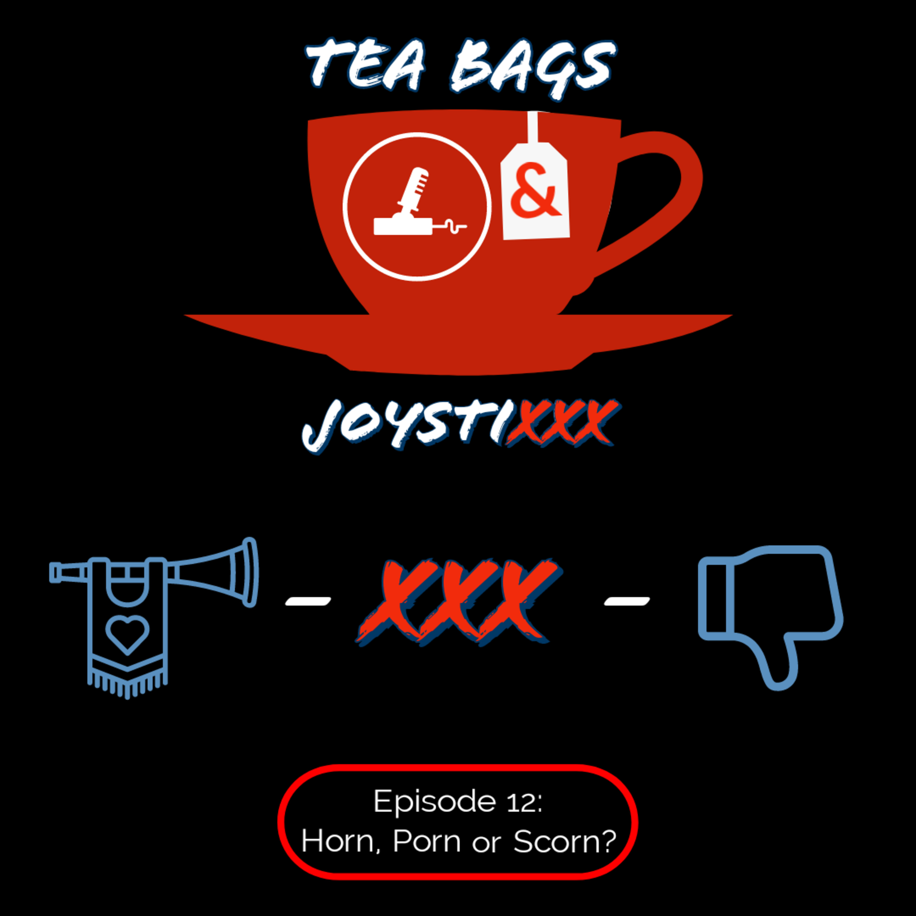 Tea Bags & JoystiXXX