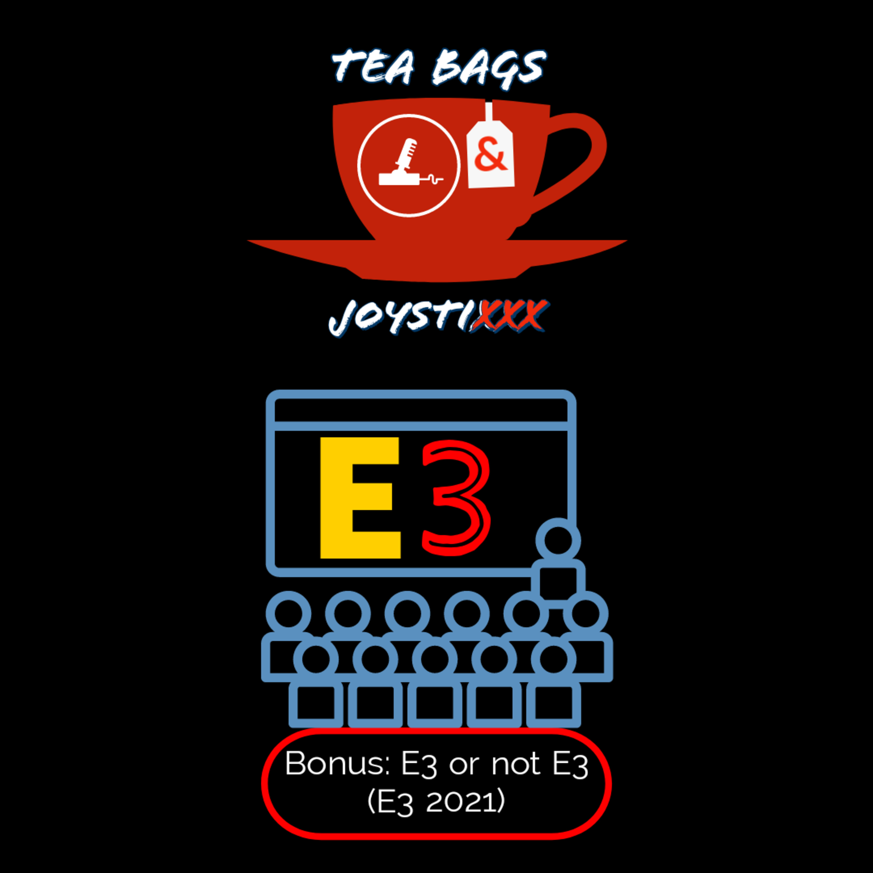 Tea Bags & JoystiXXX
