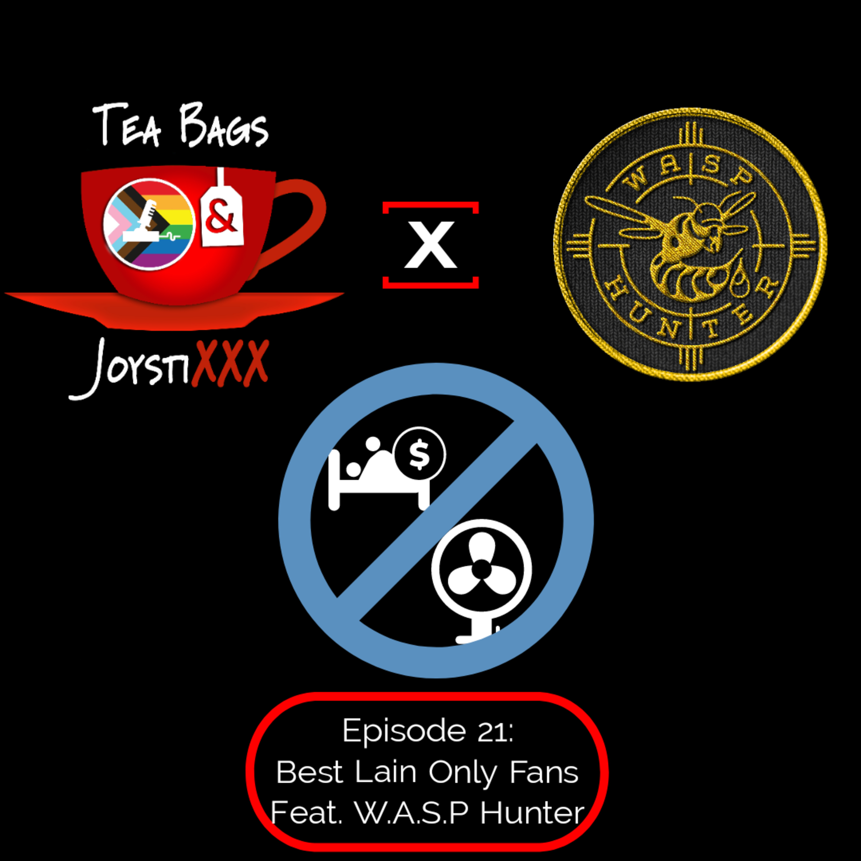 Tea Bags & JoystiXXX