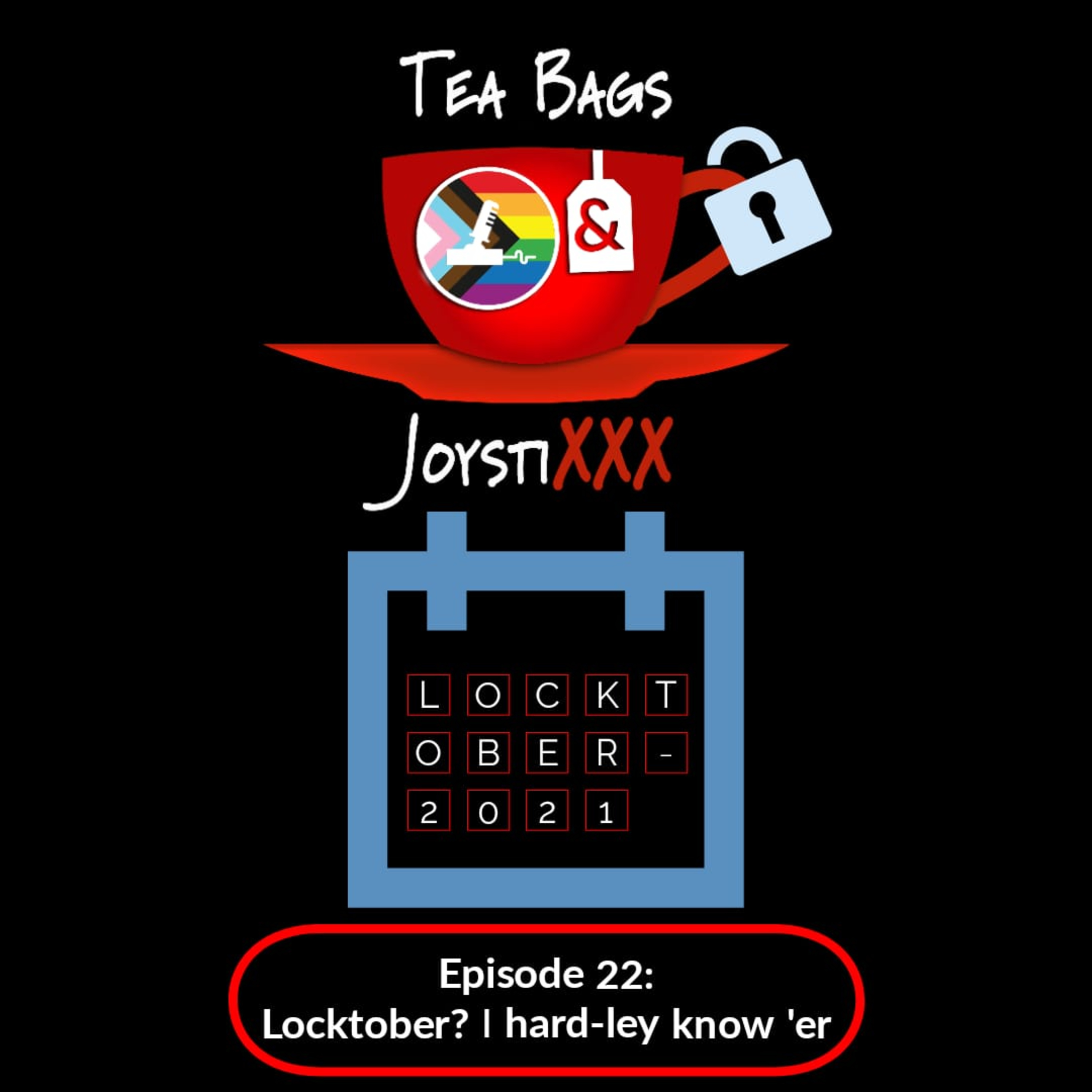 Tea Bags & JoystiXXX