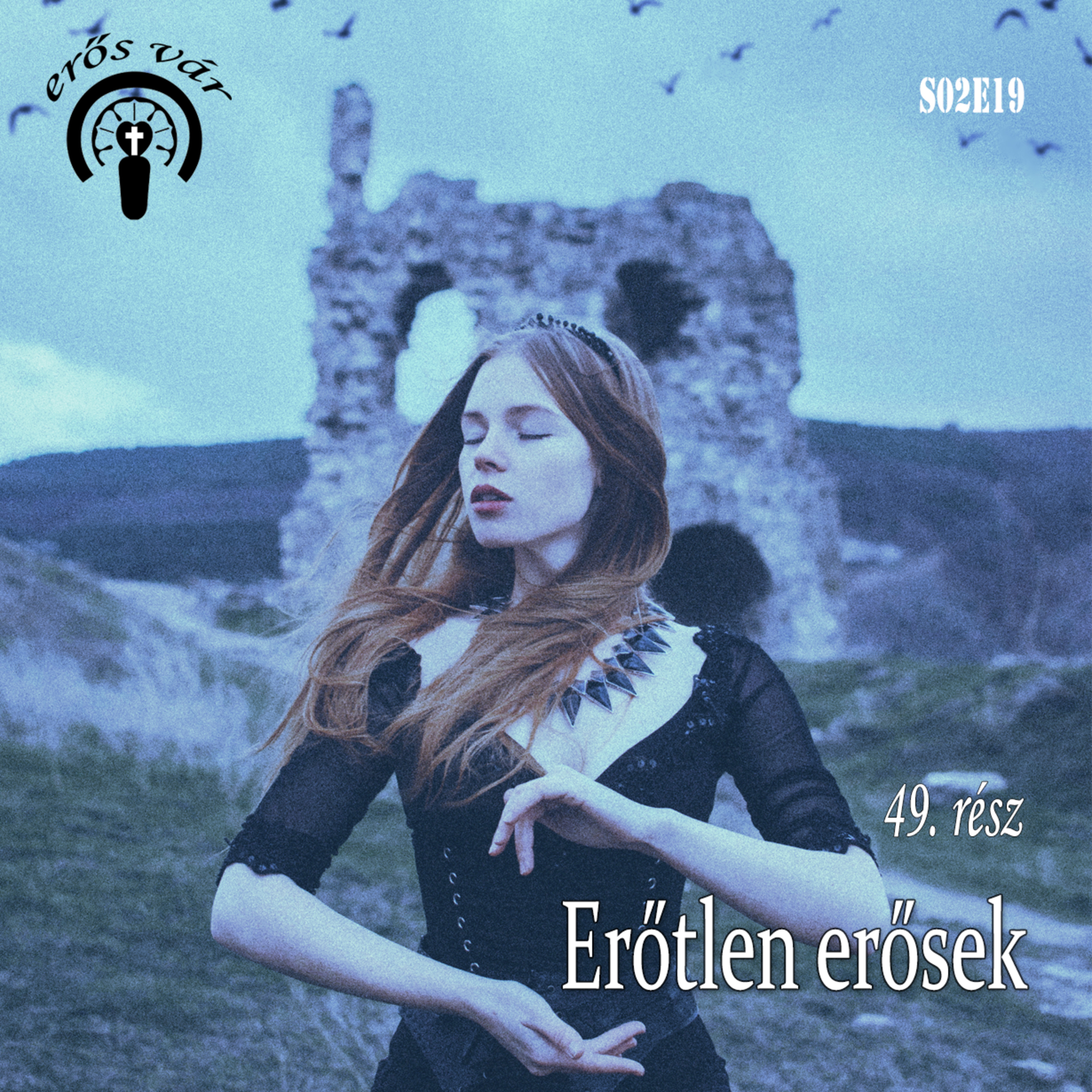 Erős Vár Podcast