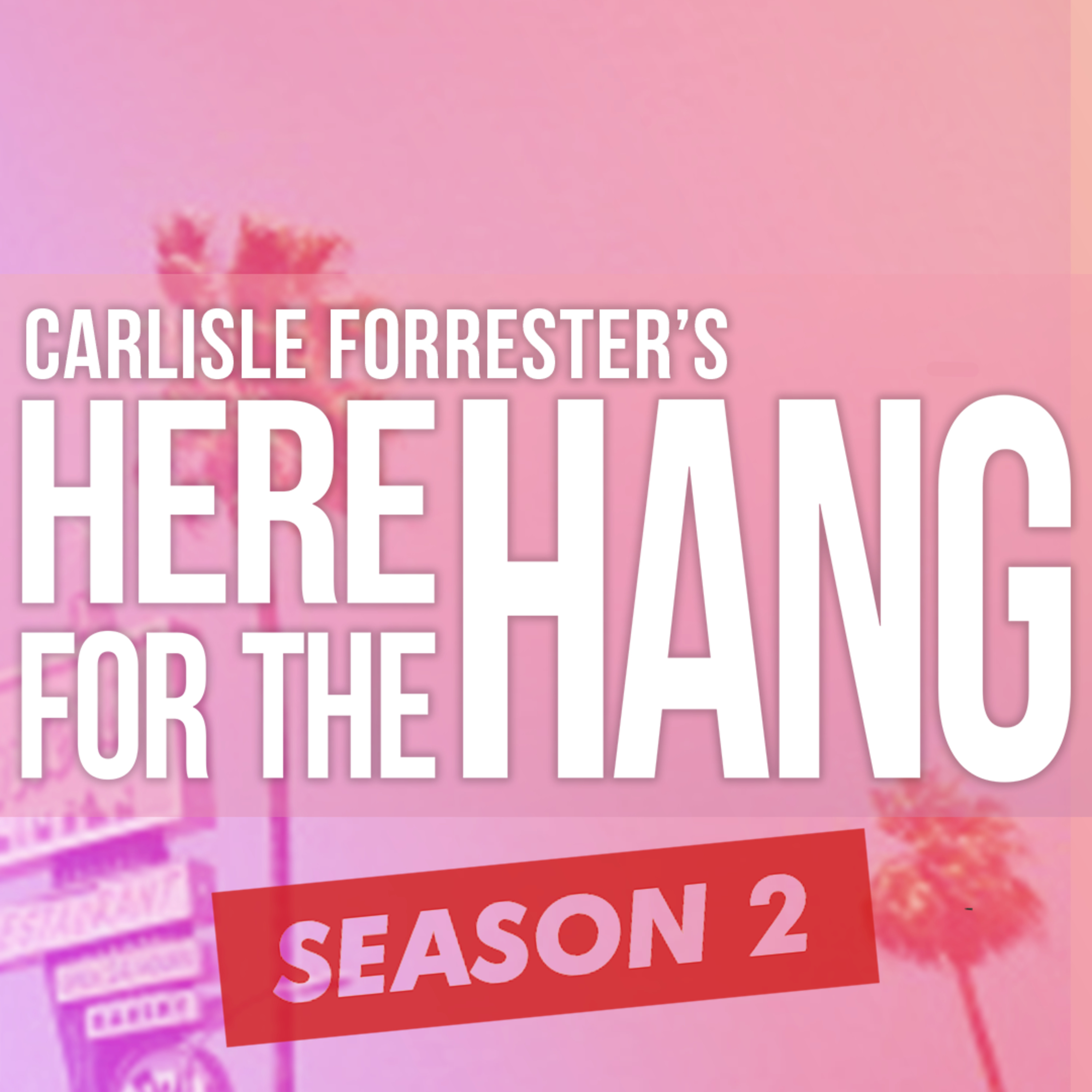 Here For The Hang