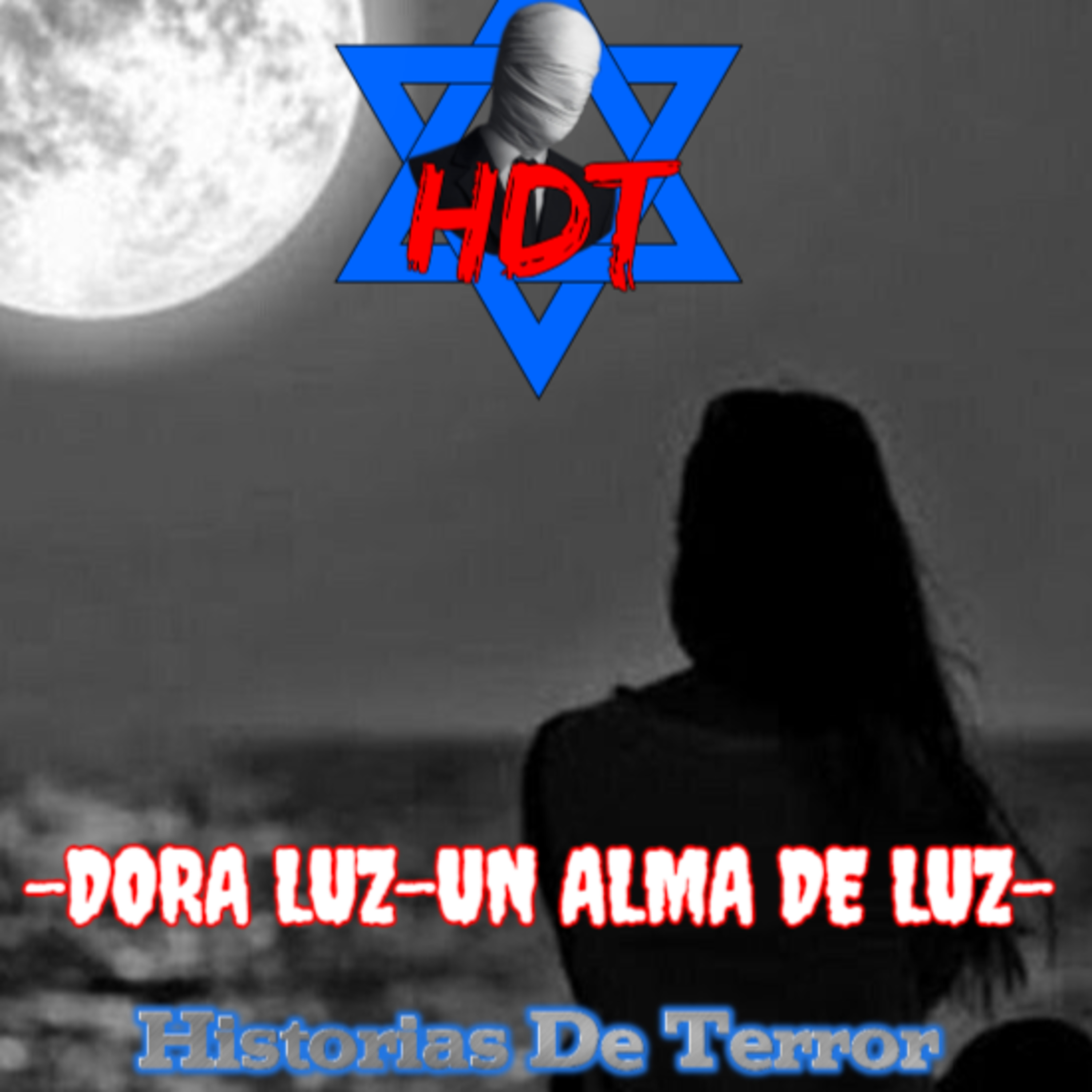 HDT -Historias De Terror-