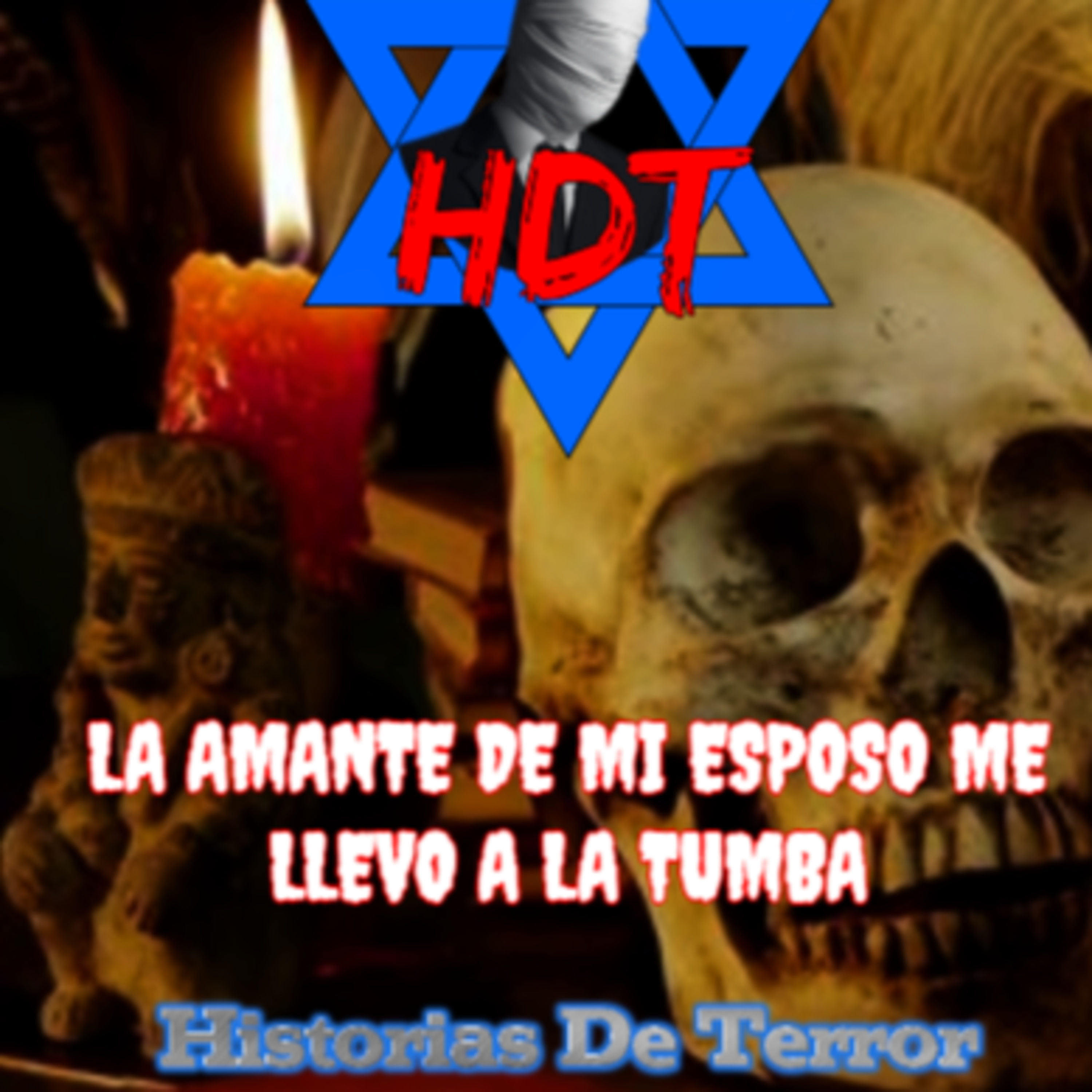 HDT -Historias De Terror-