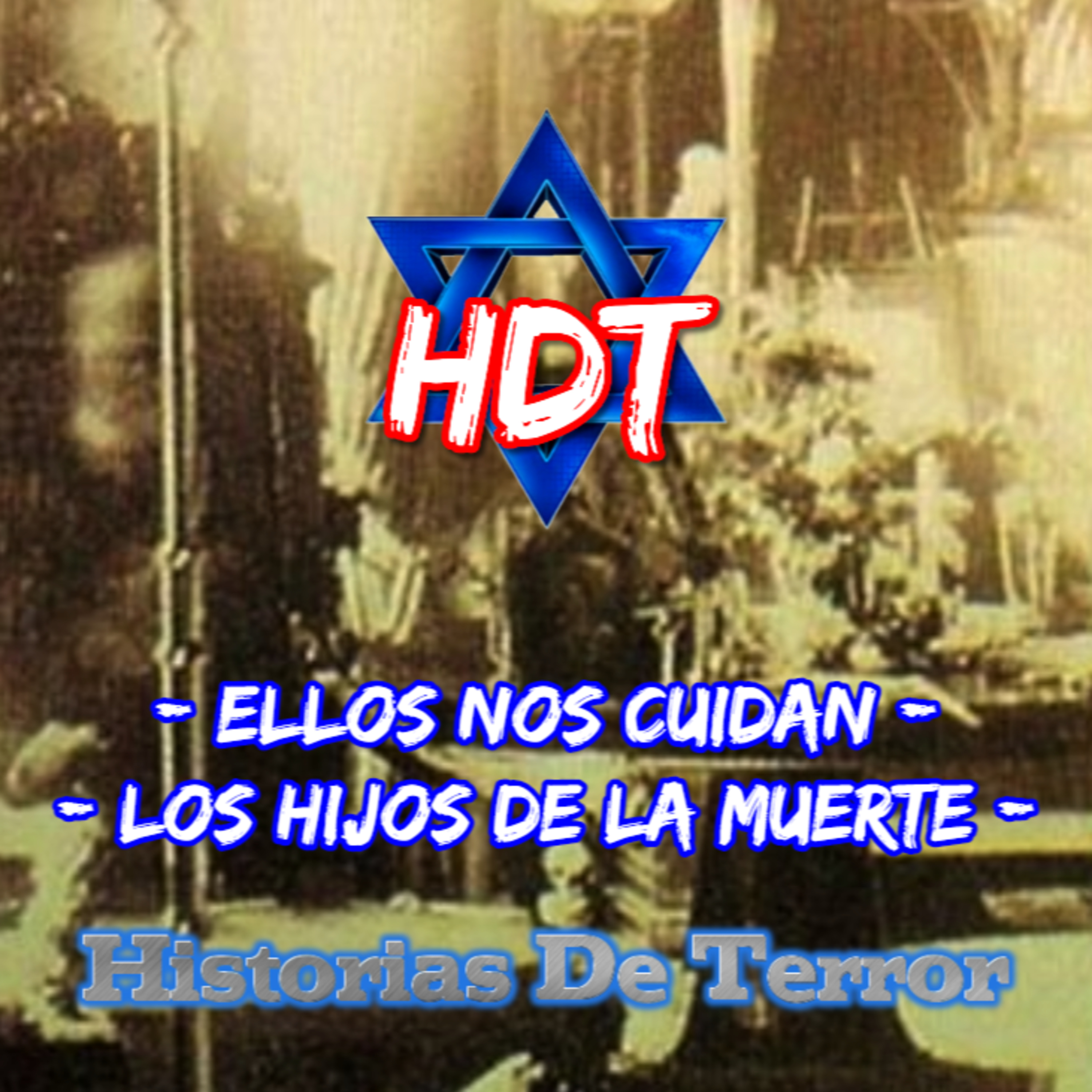 HDT -Historias De Terror-