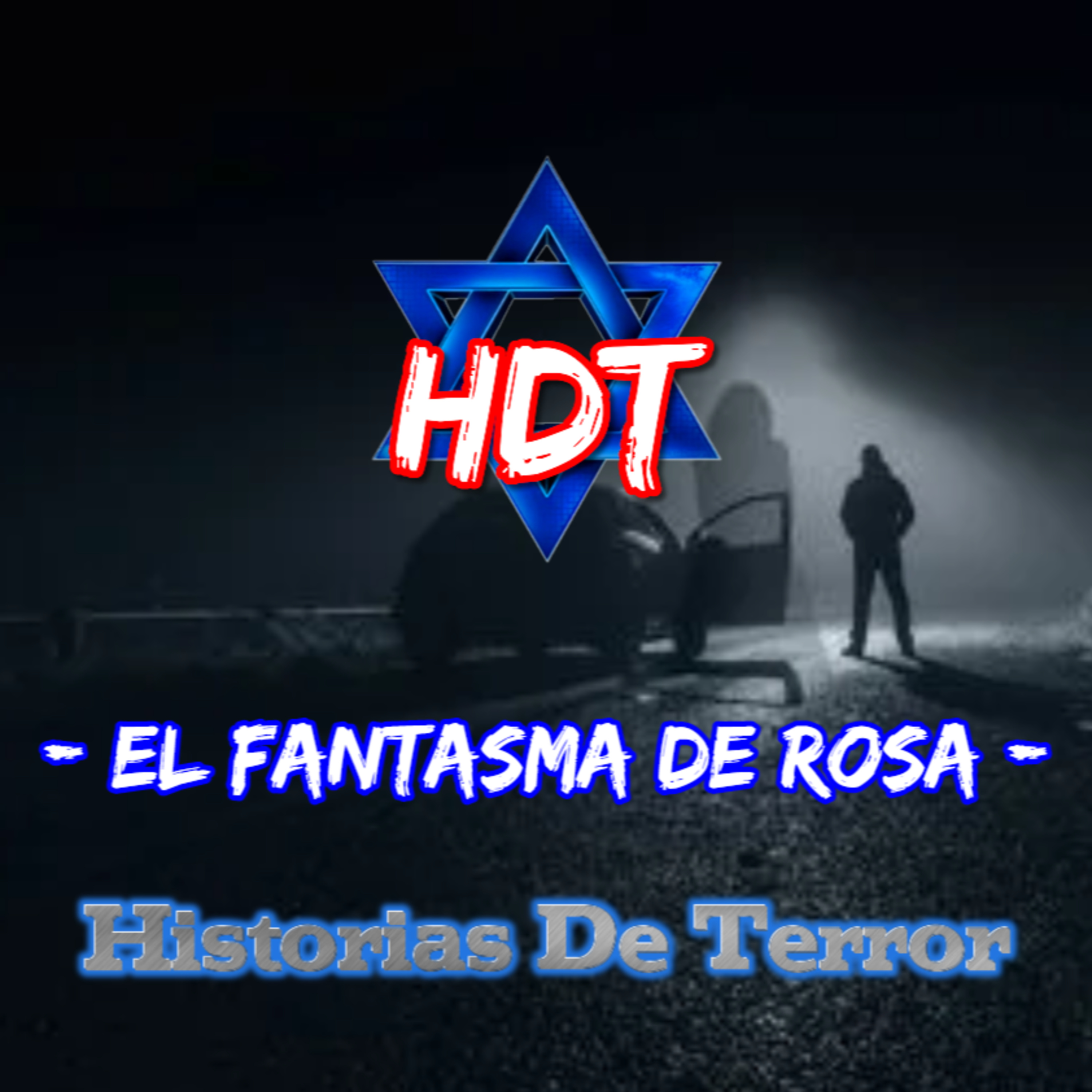HDT -Historias De Terror-
