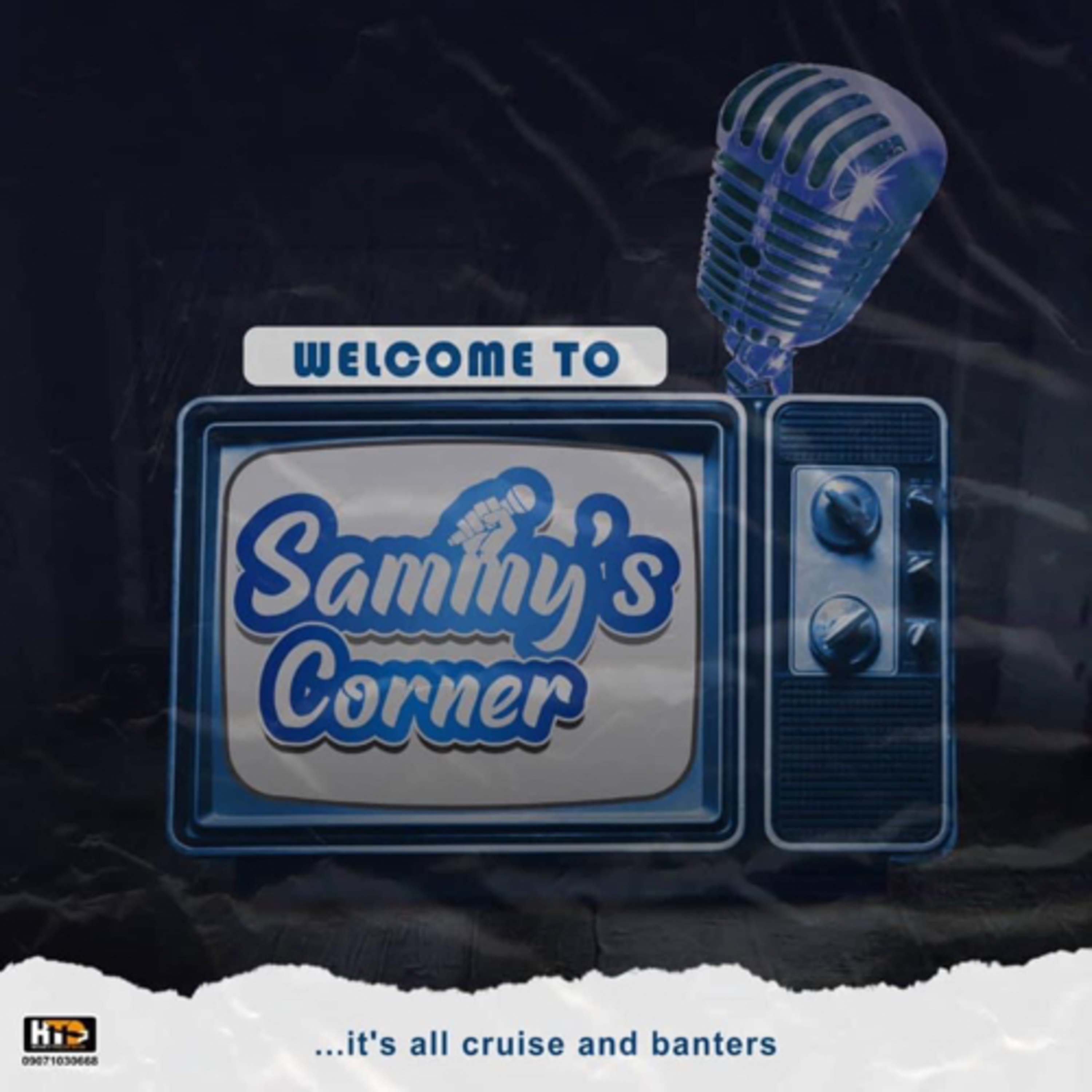 Sammy’s Corner ( Episode 1 )