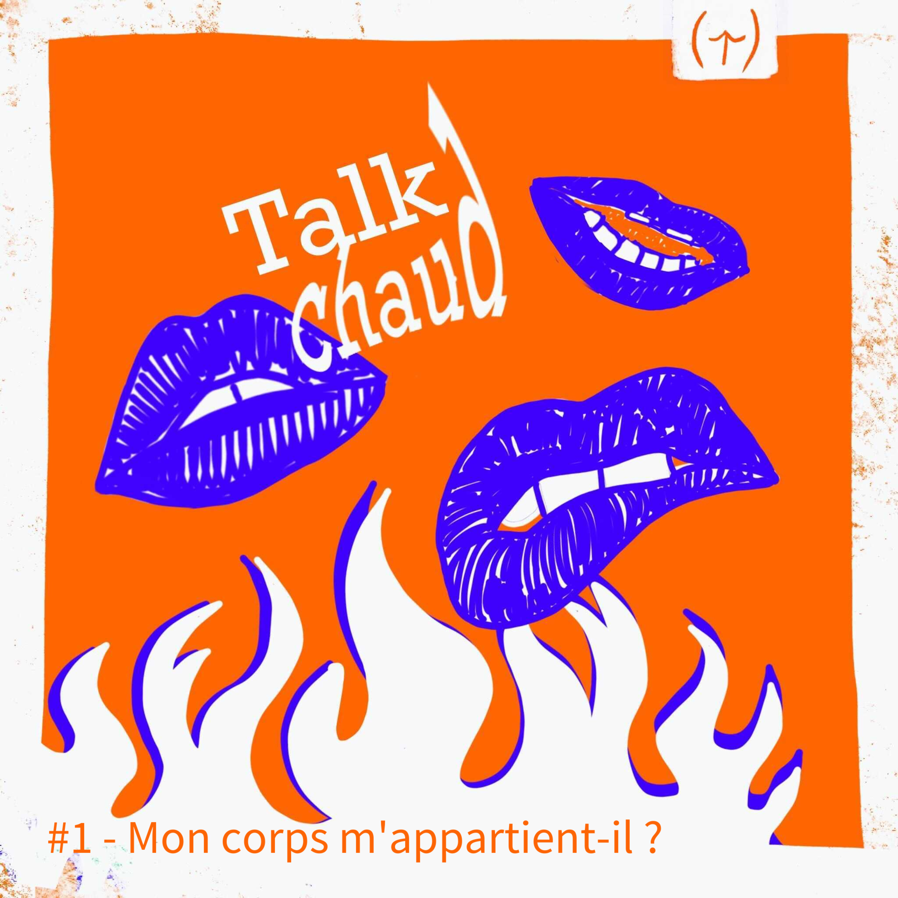 Le Talk Chaud