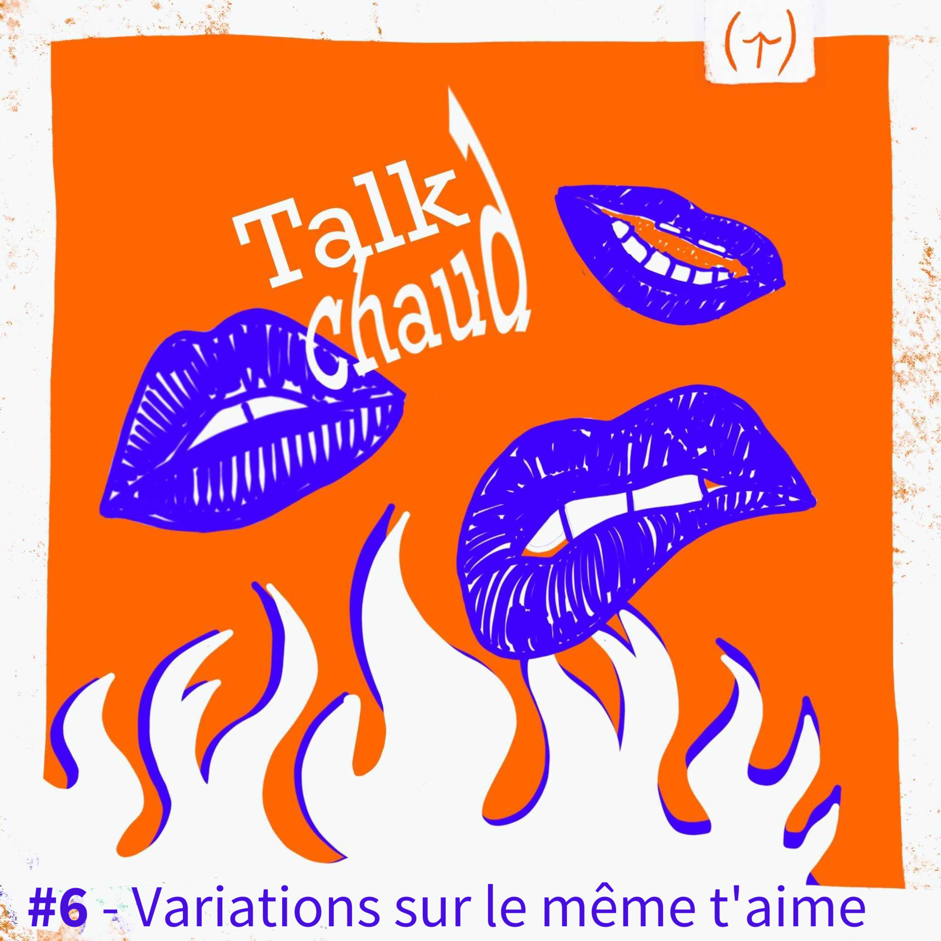 Le Talk Chaud