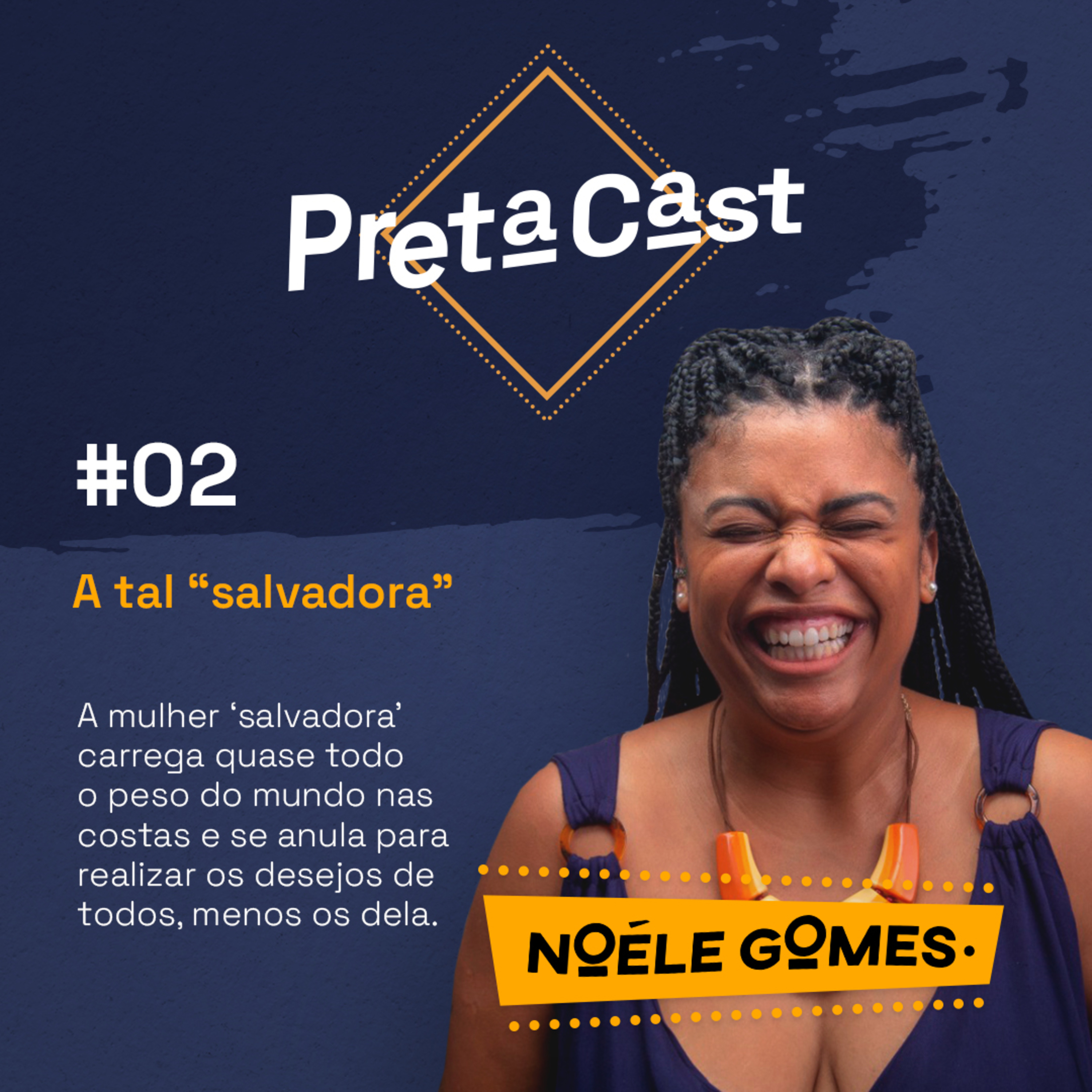 PretaCast por Noéle Gomes
