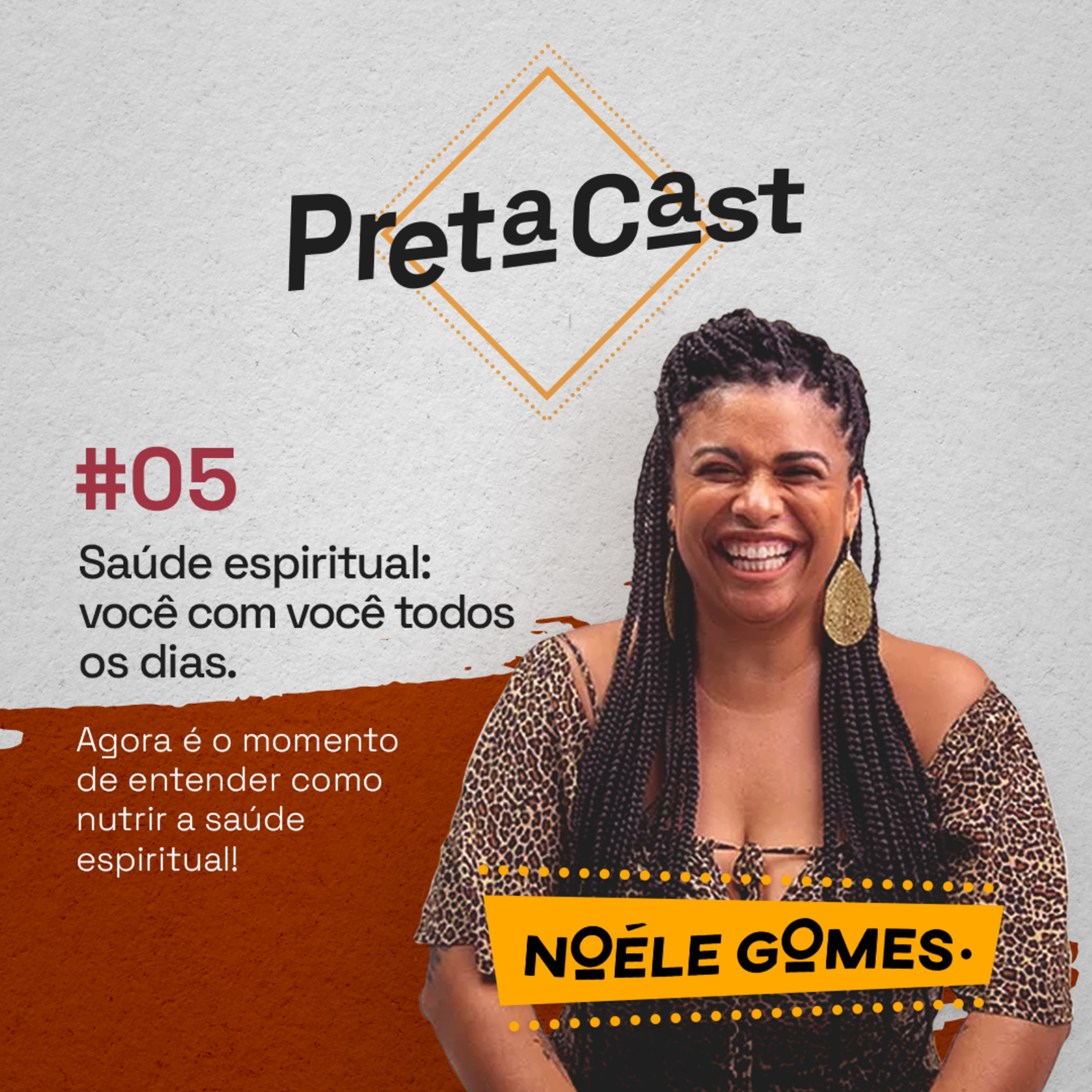 PretaCast por Noéle Gomes