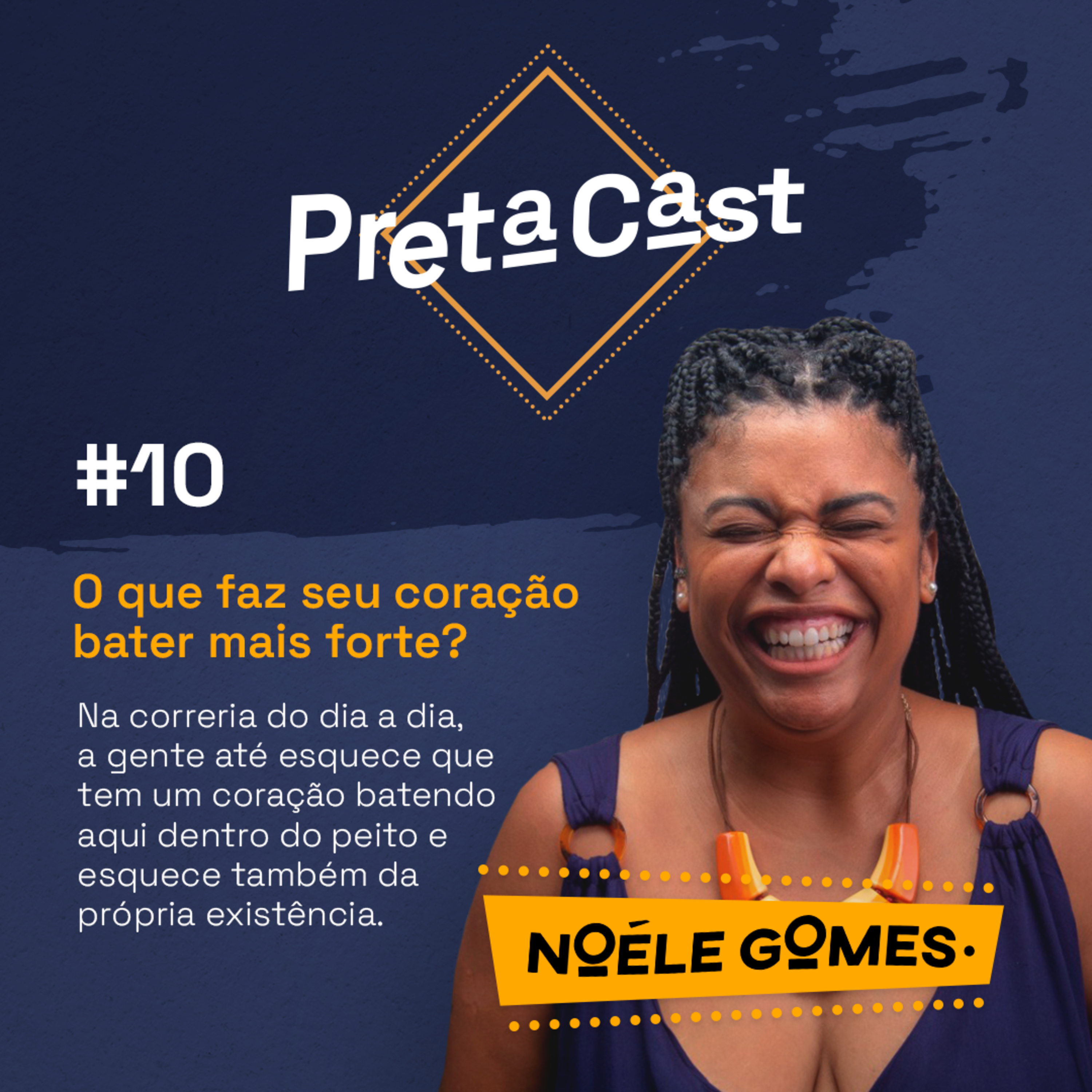 PretaCast por Noéle Gomes