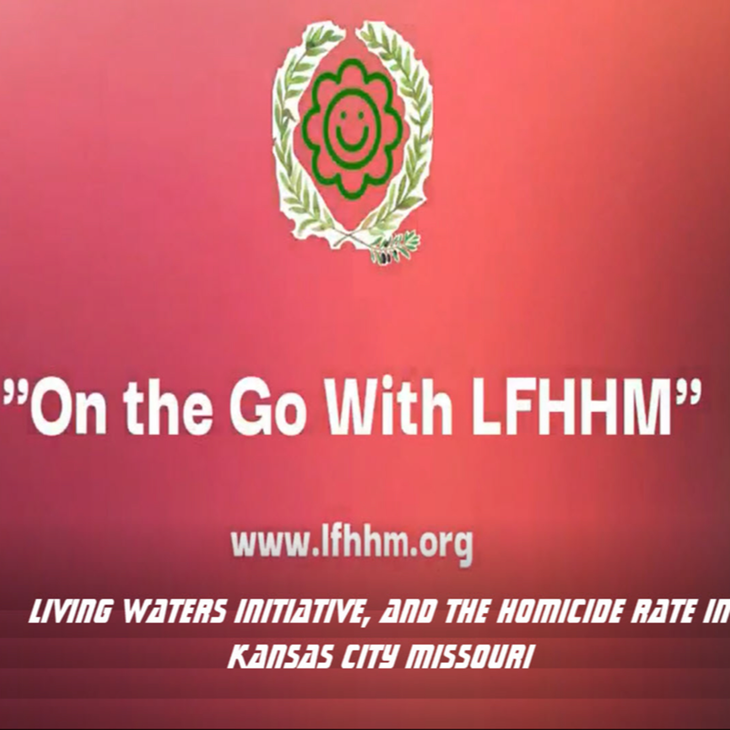 On the Go with LFHHM
