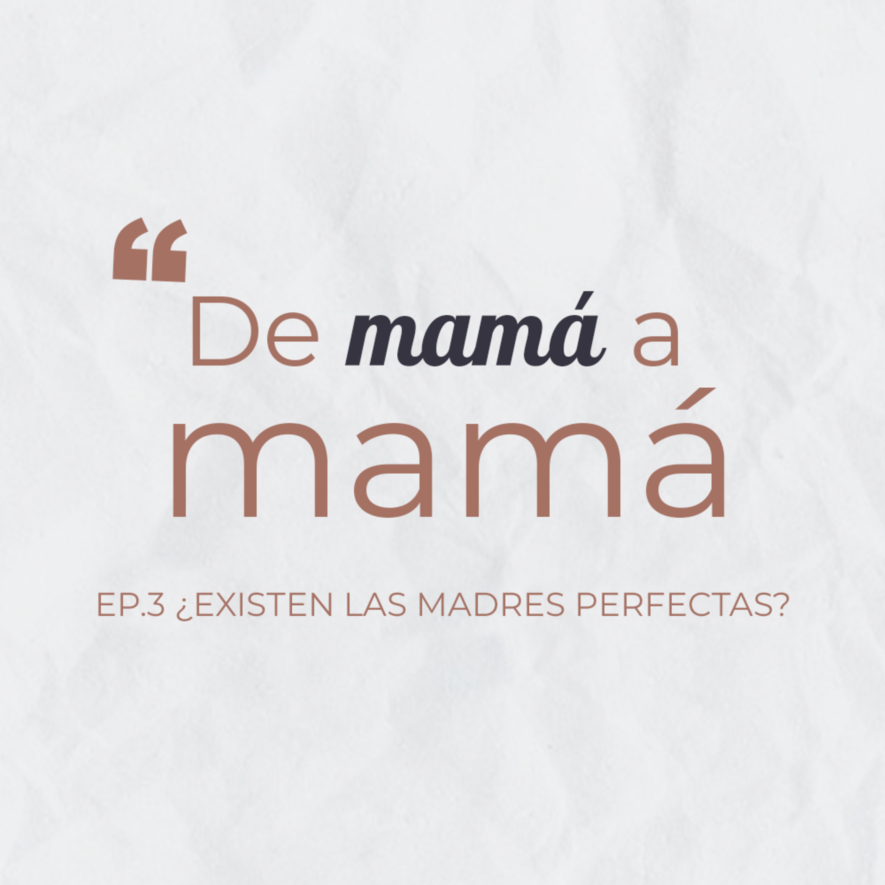 De mamá a mamá