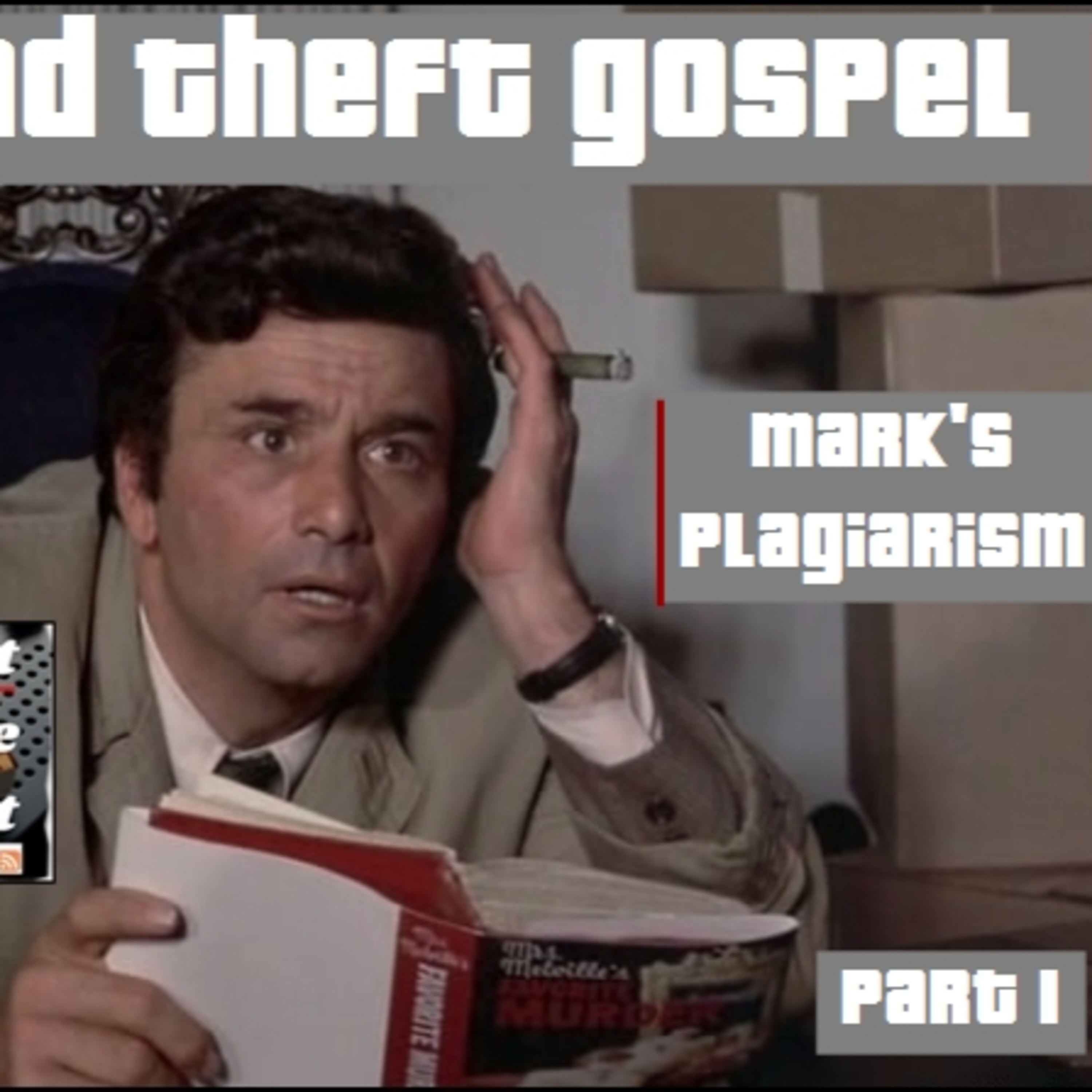Grand Theft Gospel: Mark's Plagiarism episode artwork