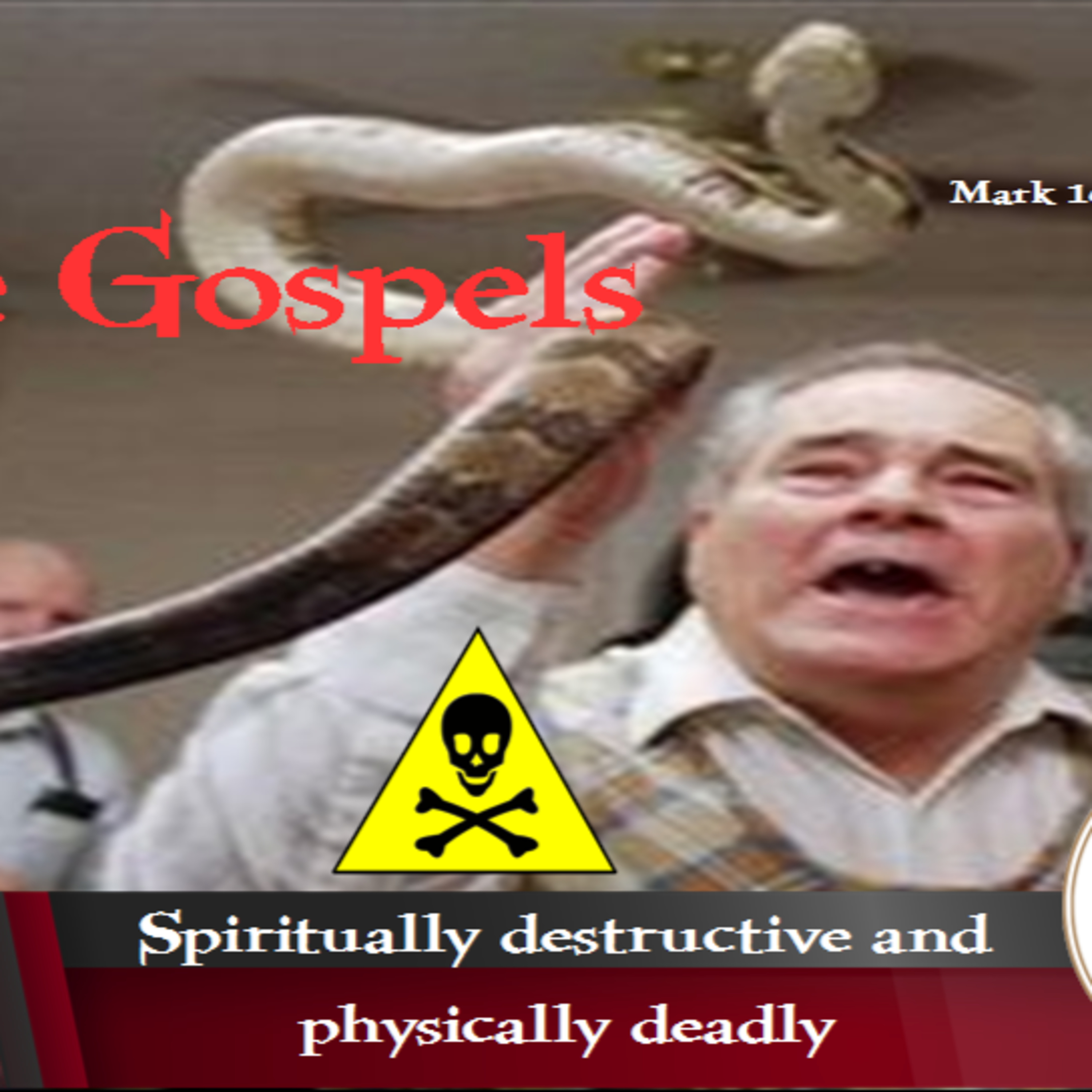 False gospels aren't just spiritually damaging - they're physically deadly episode artwork