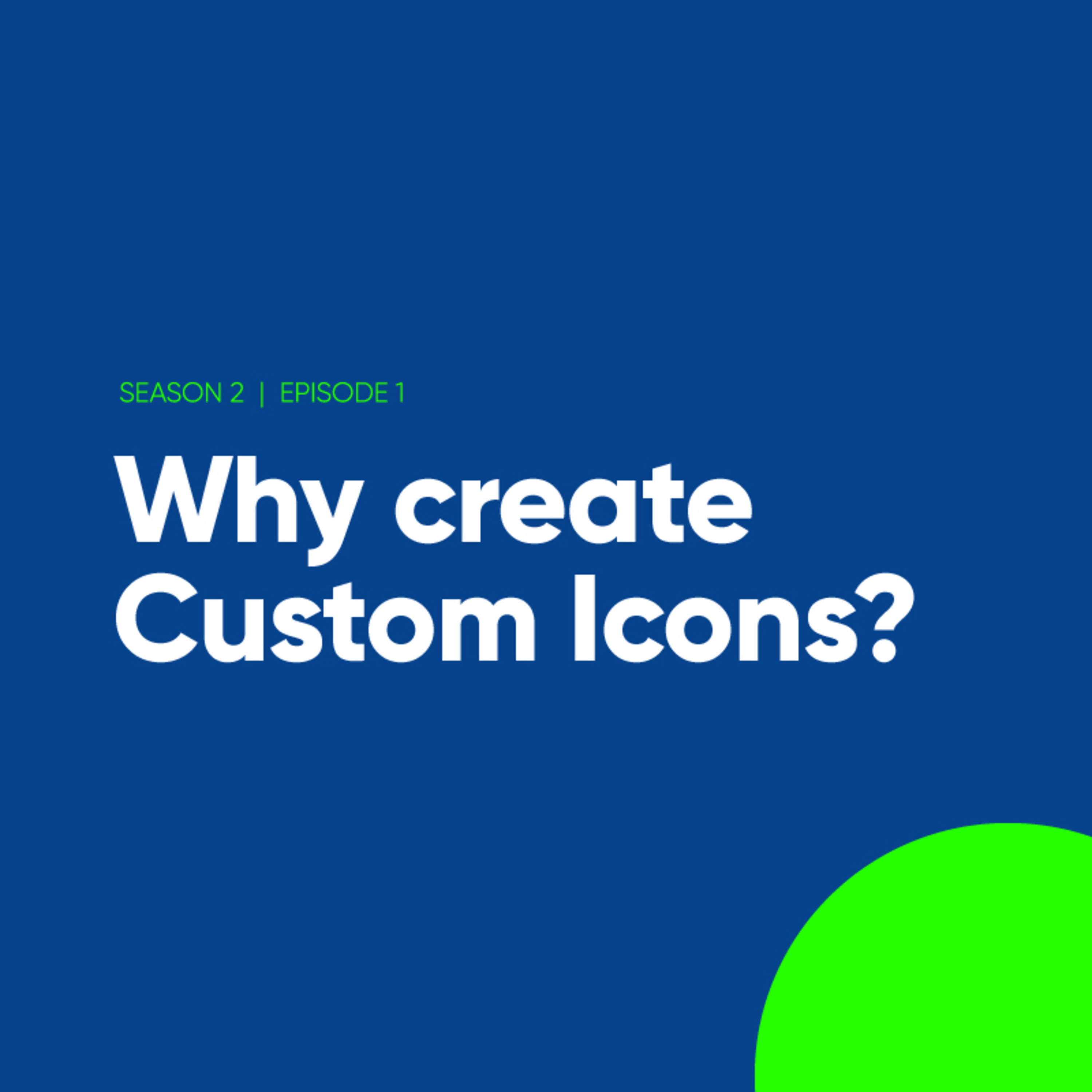 Why Create Custom Icons?