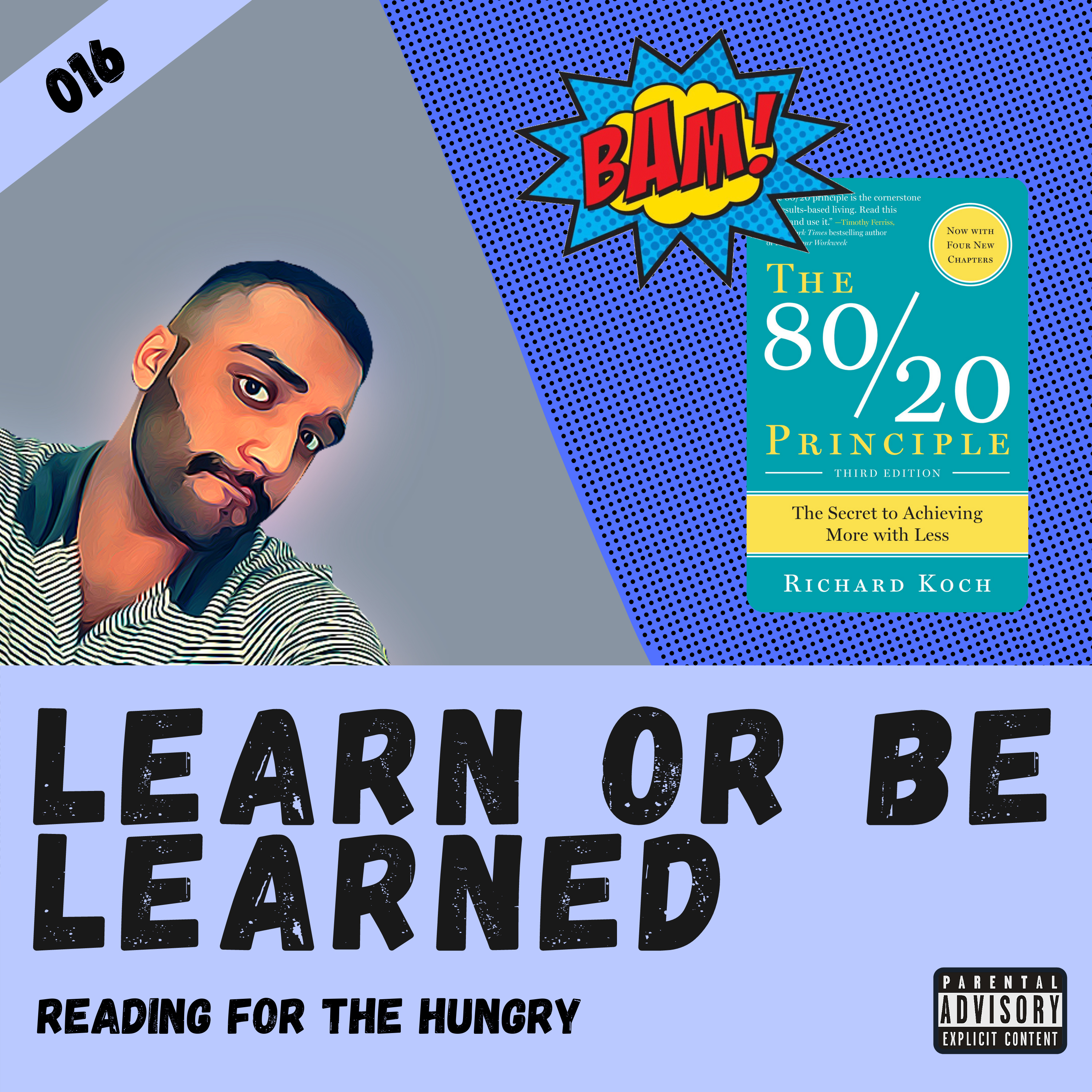 Learn or Be Learned