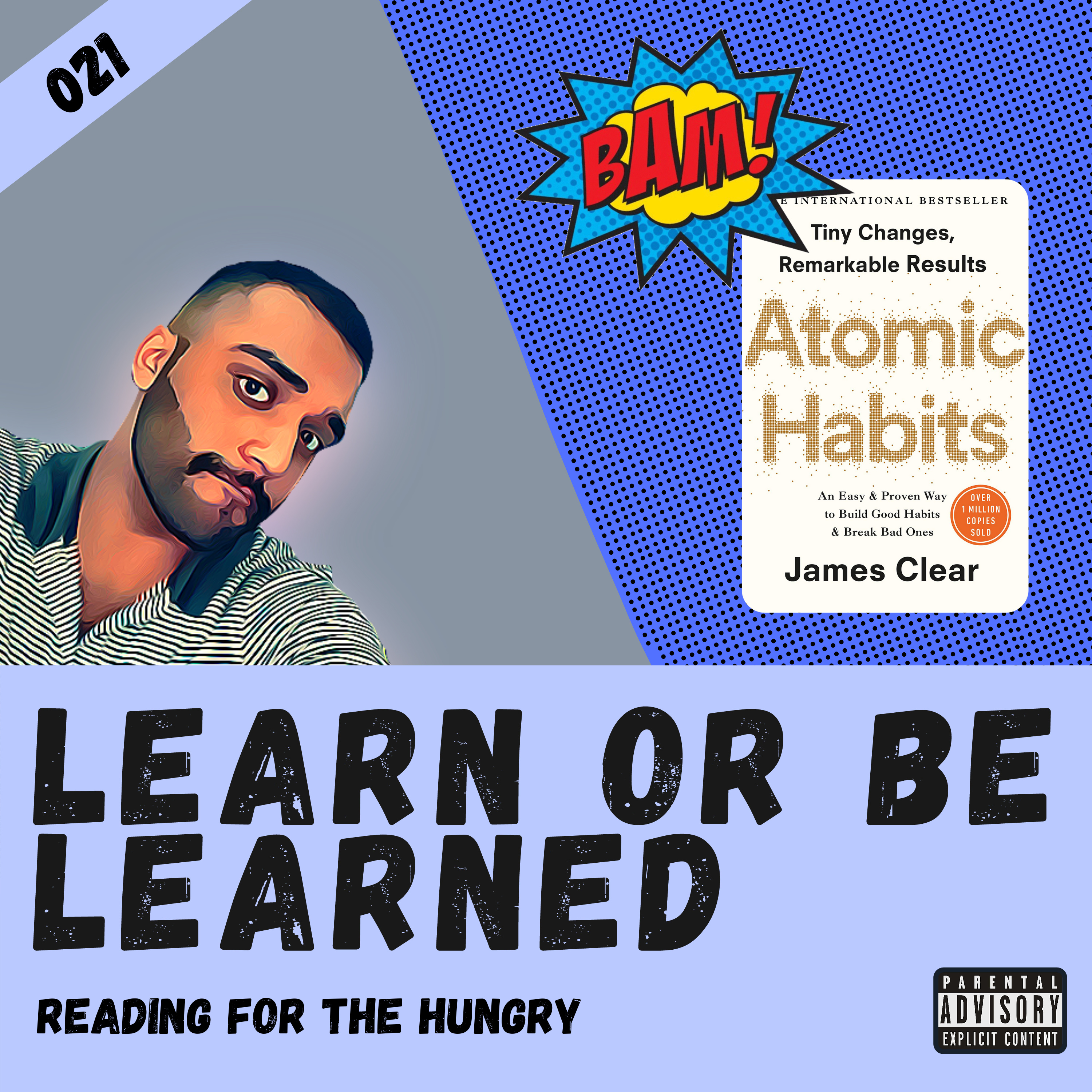 Learn or Be Learned