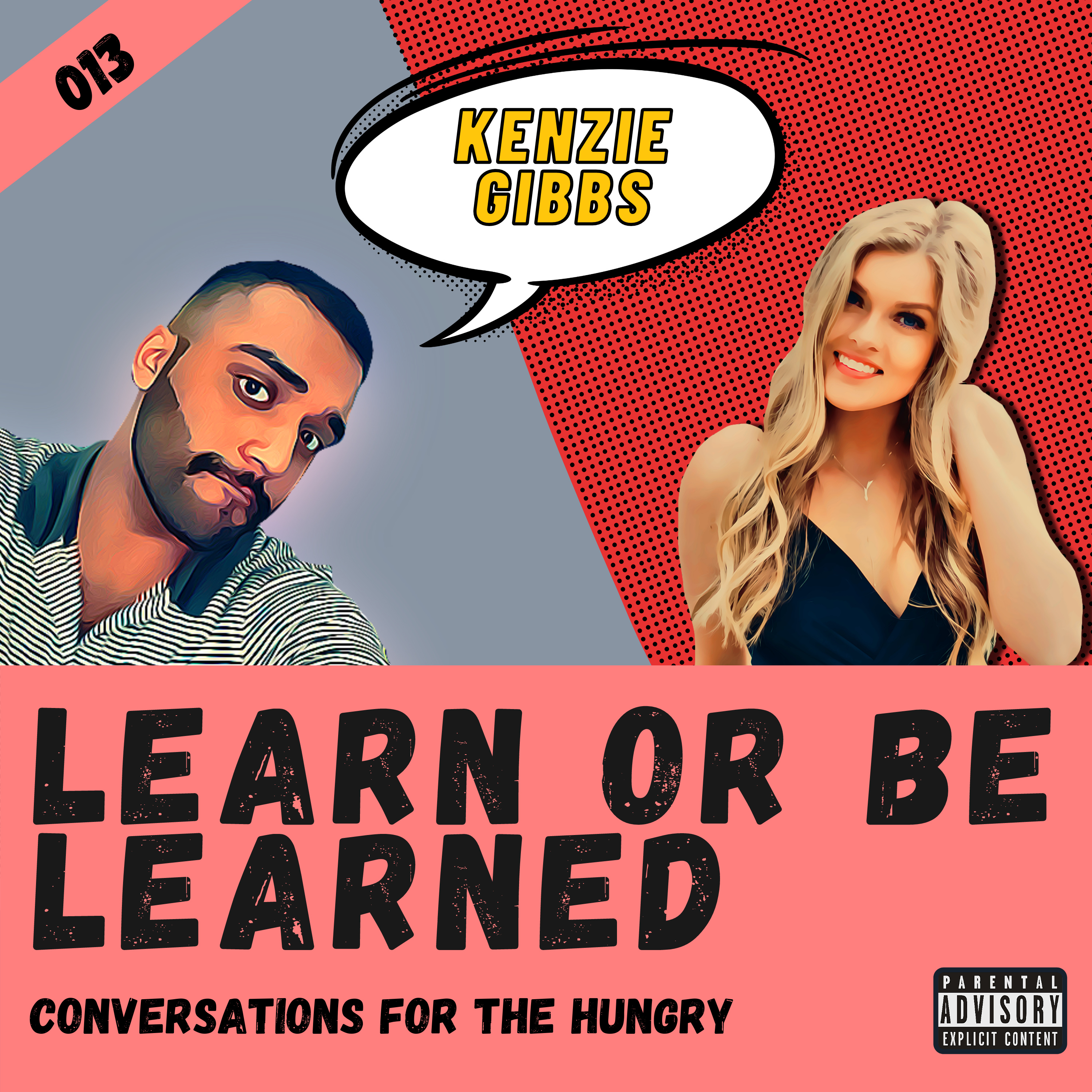 Learn or Be Learned
