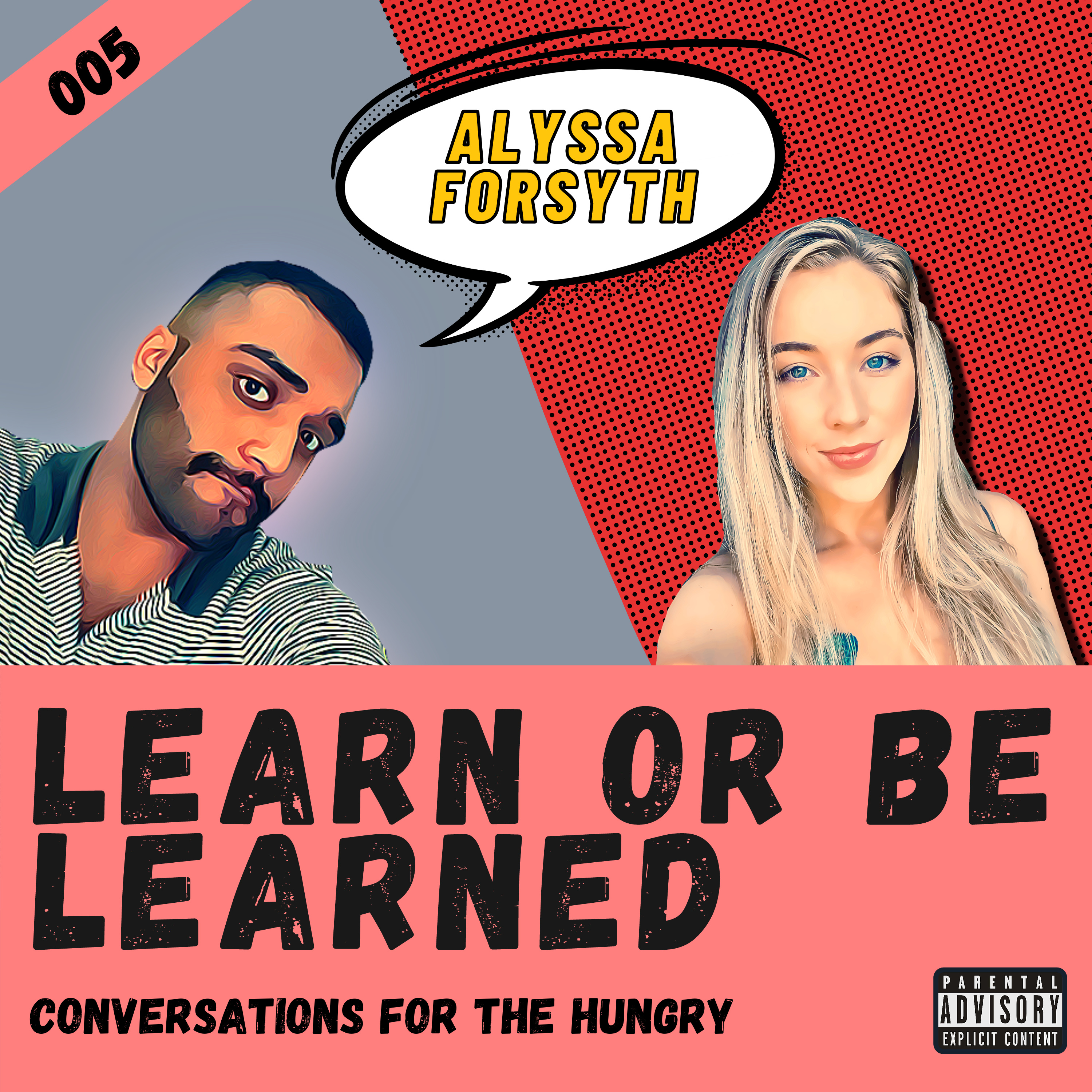 Learn or Be Learned