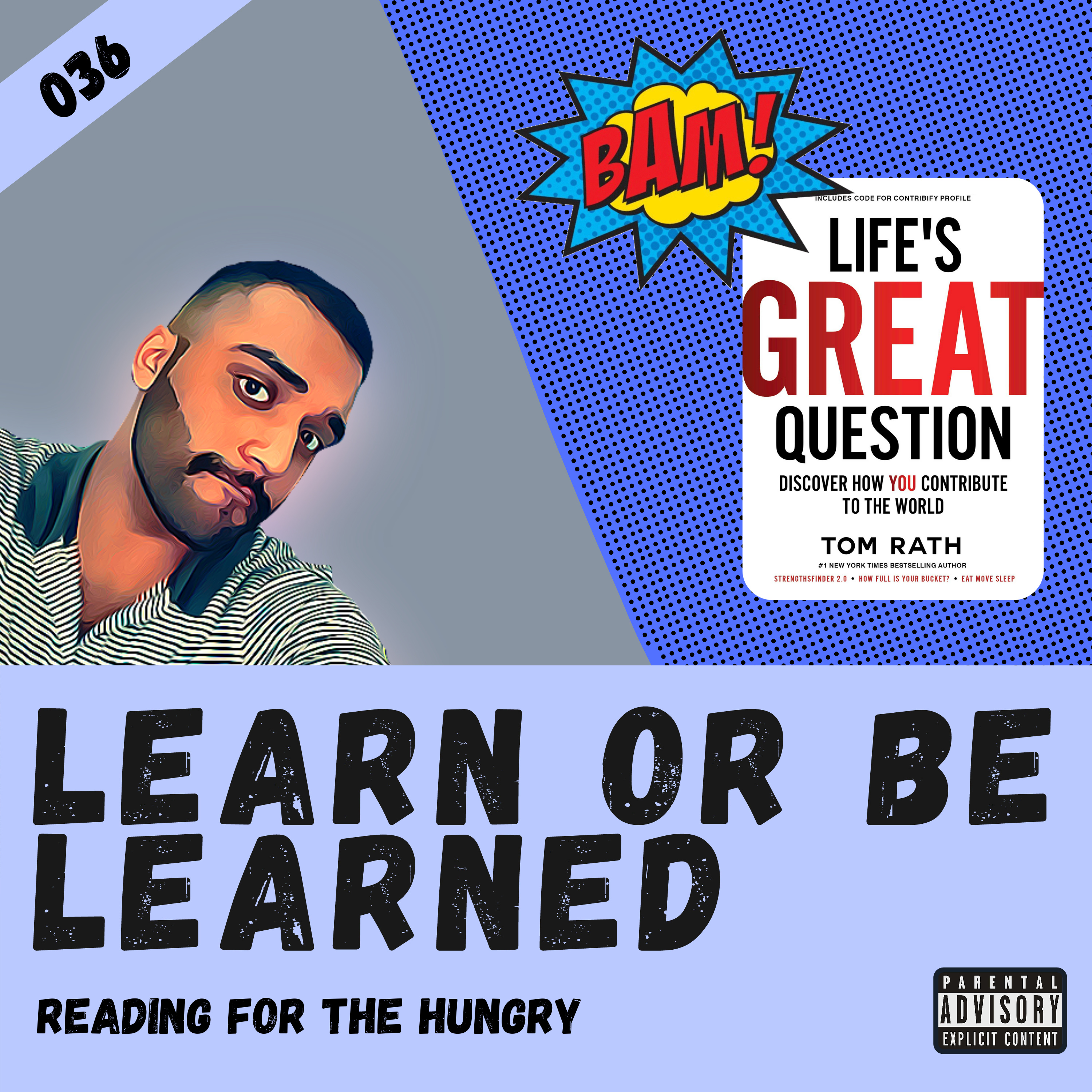 Learn or Be Learned