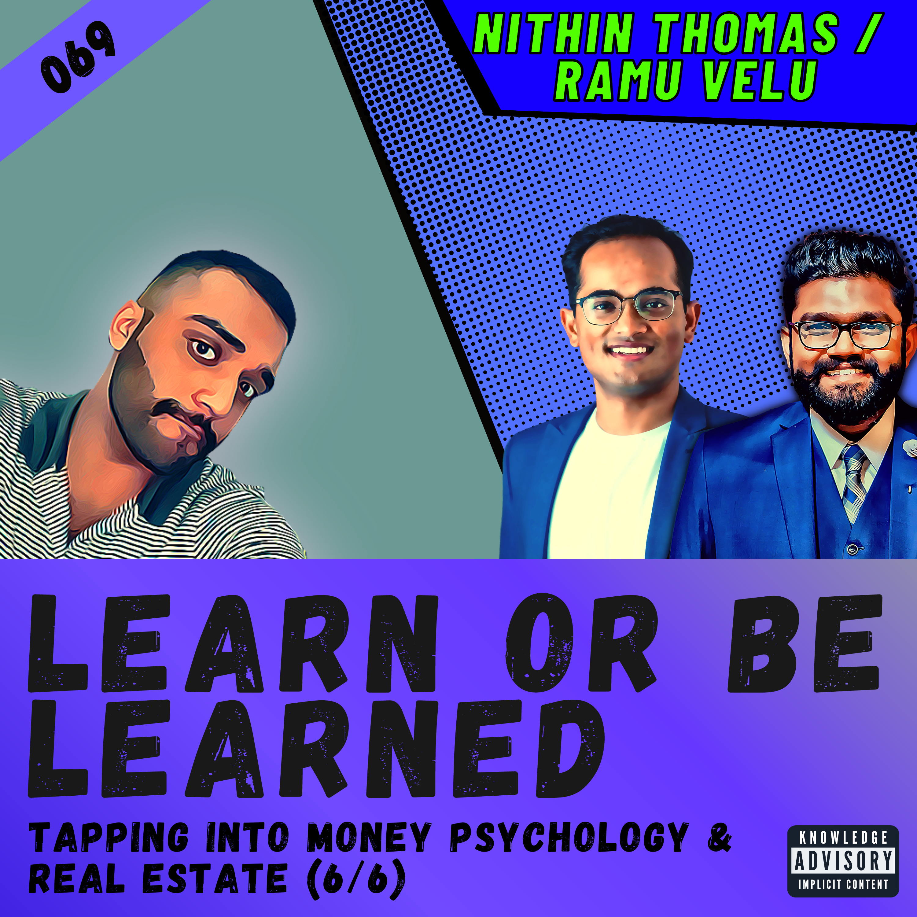 Learn or Be Learned