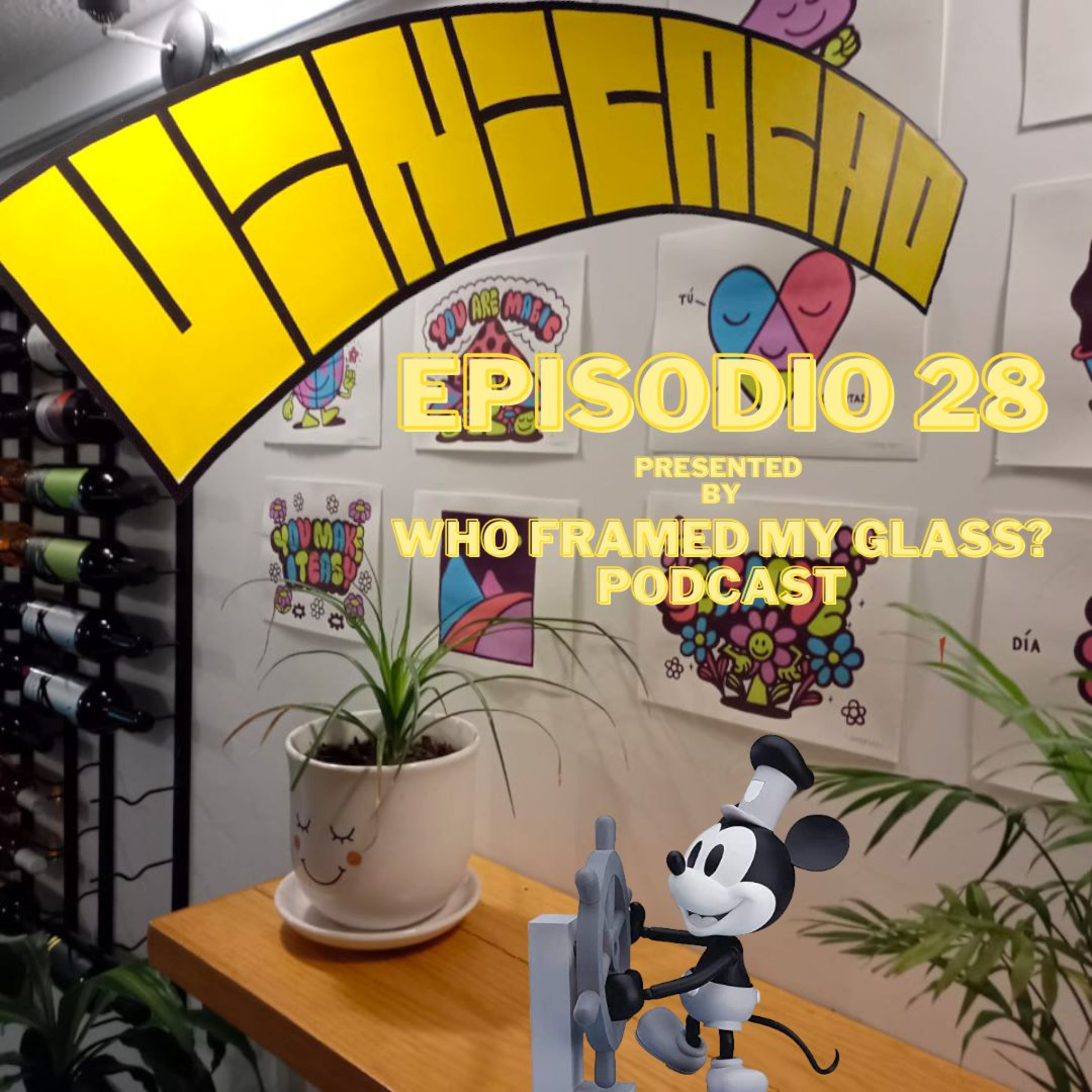 Who Framed My Glass? Podcast