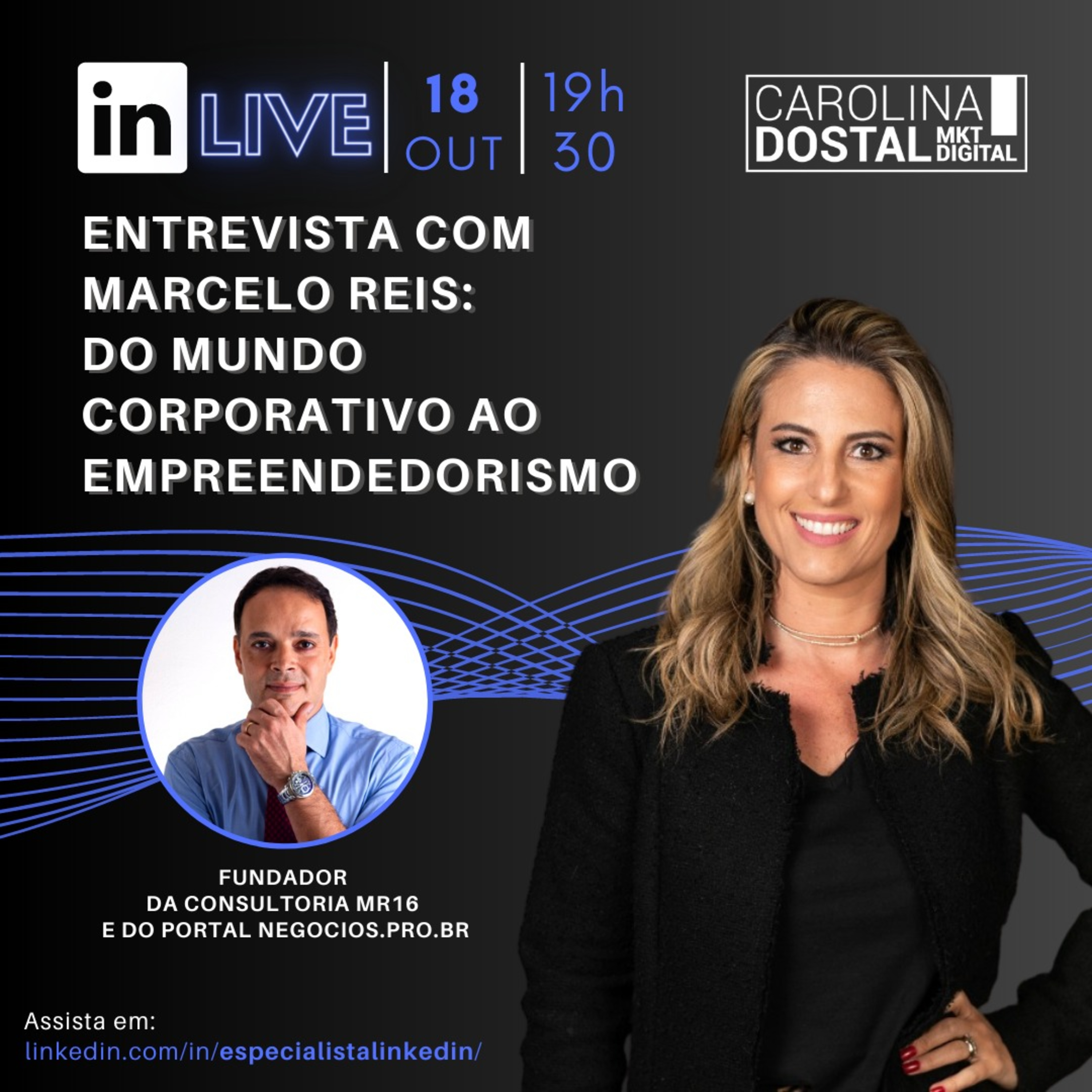 Linkedin Live com Carolina Dostal