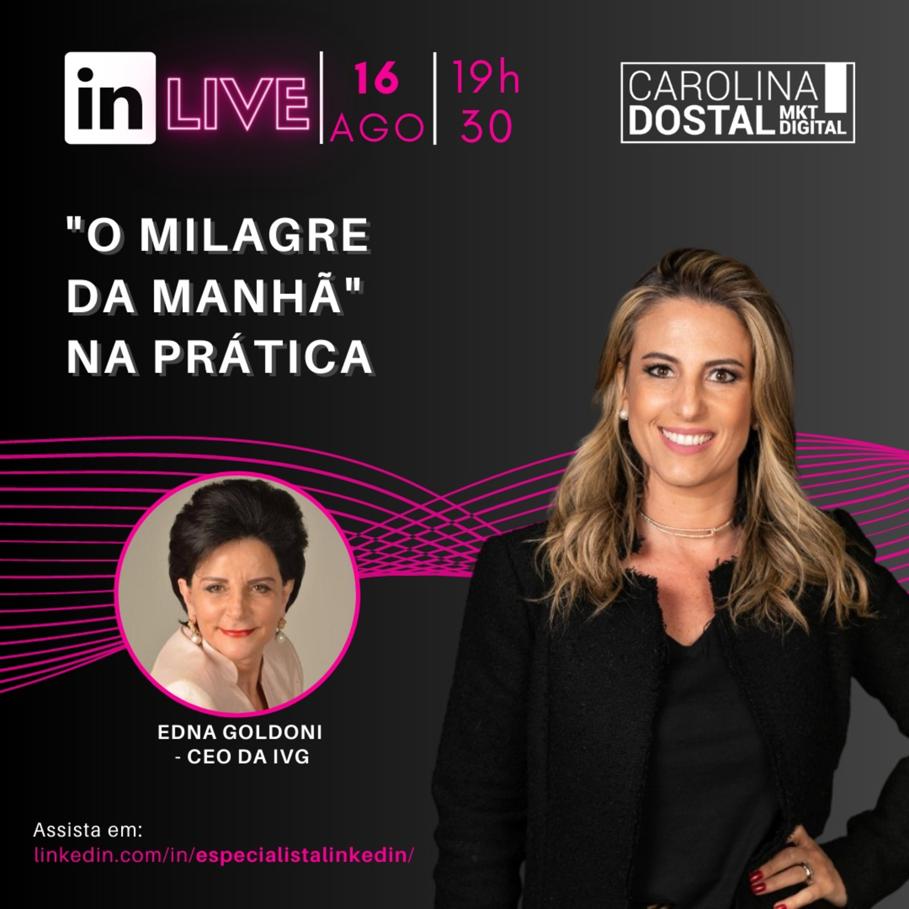 Linkedin Live com Carolina Dostal