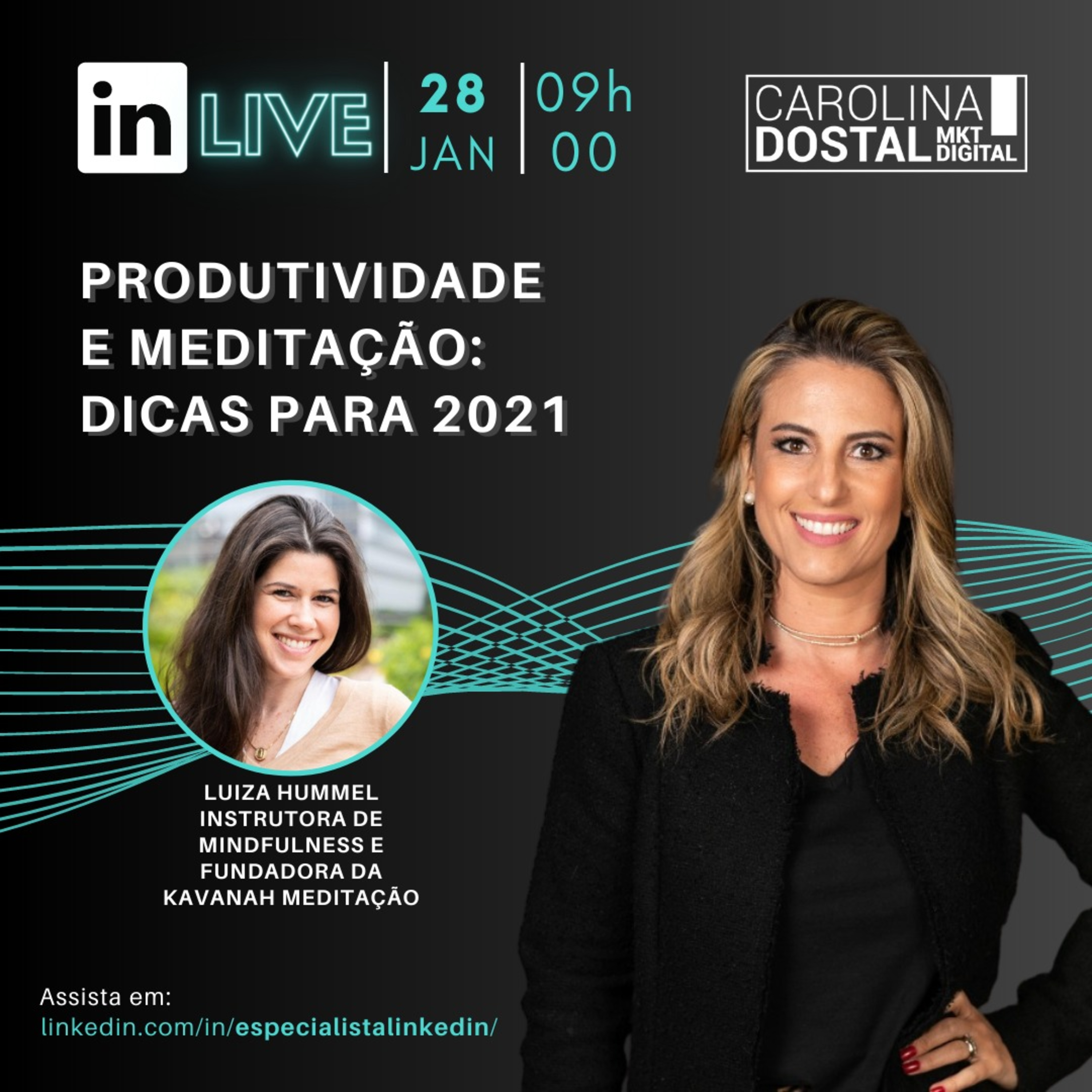 Linkedin Live com Carolina Dostal
