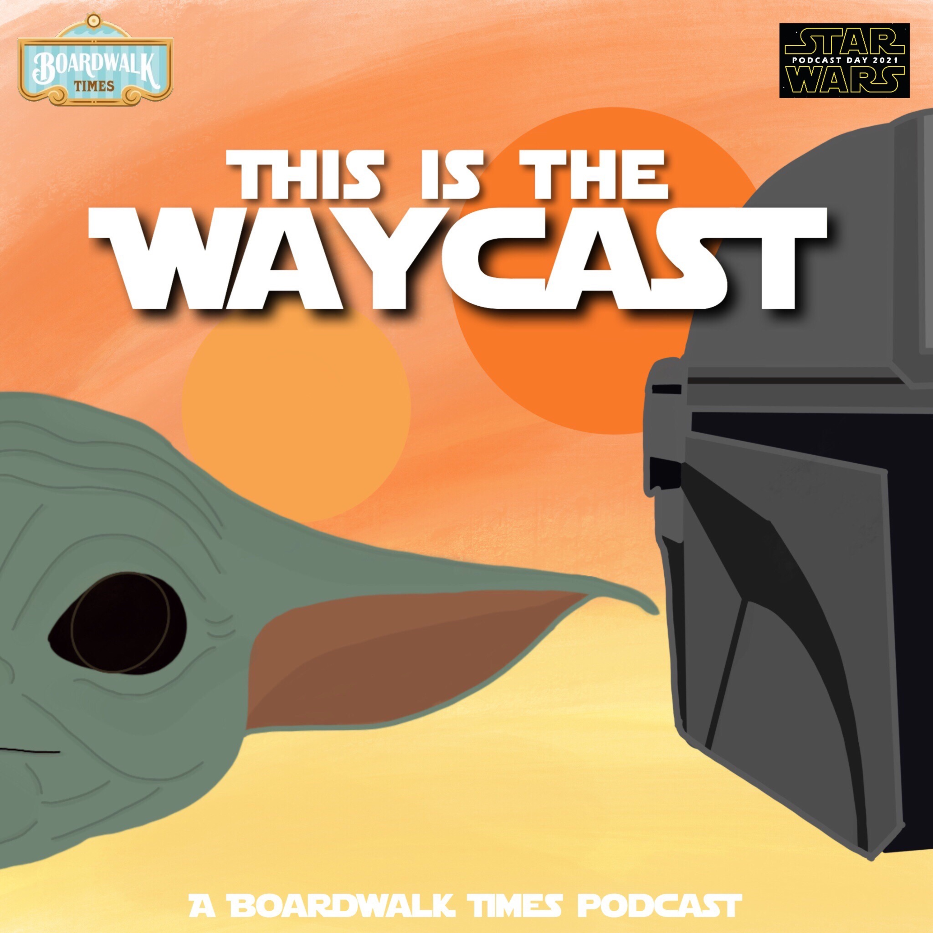Disney Gallery: The Mandalorian | Star Wars Podcast Day 2021 | This is the Waycast episode artwork