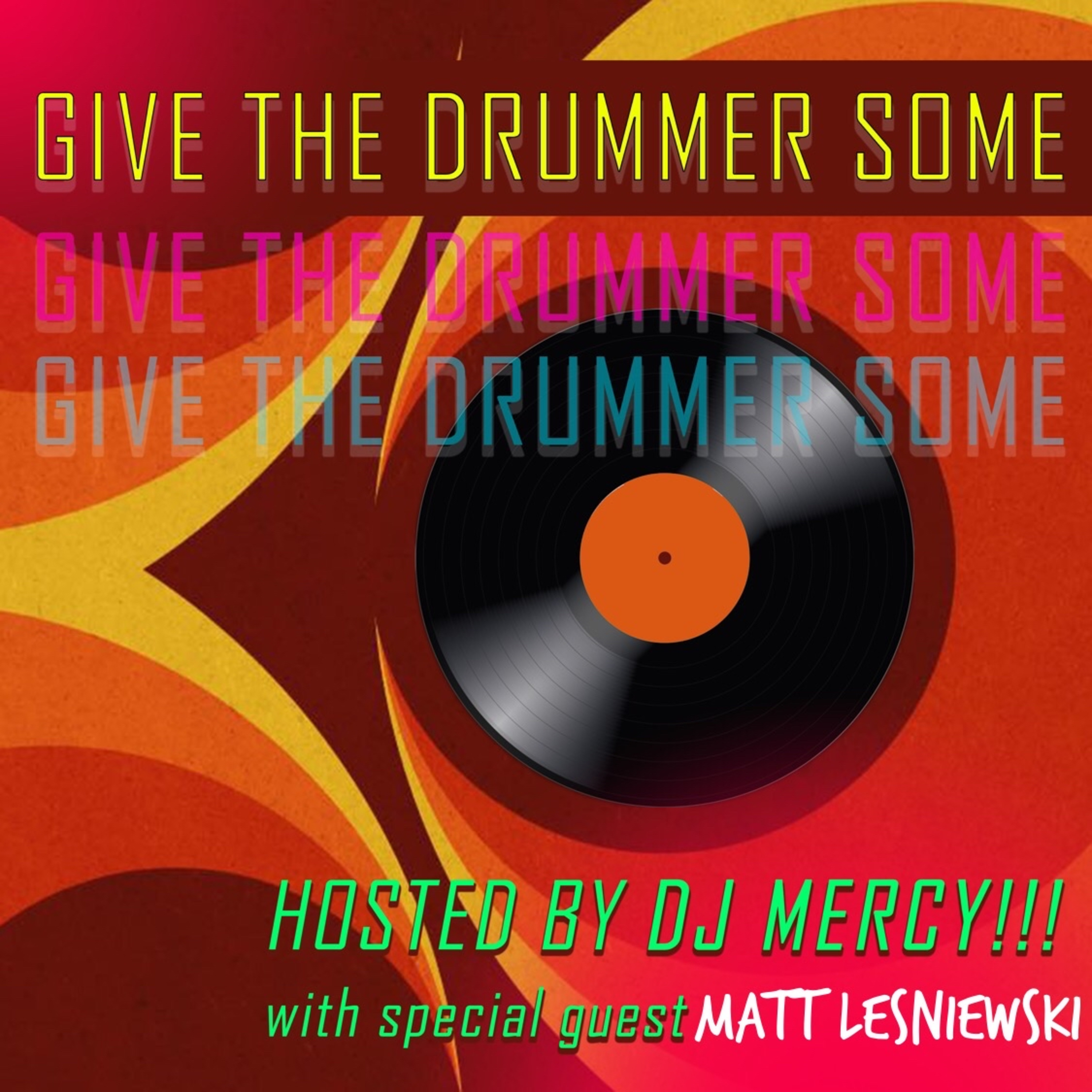Give the Drummer Some