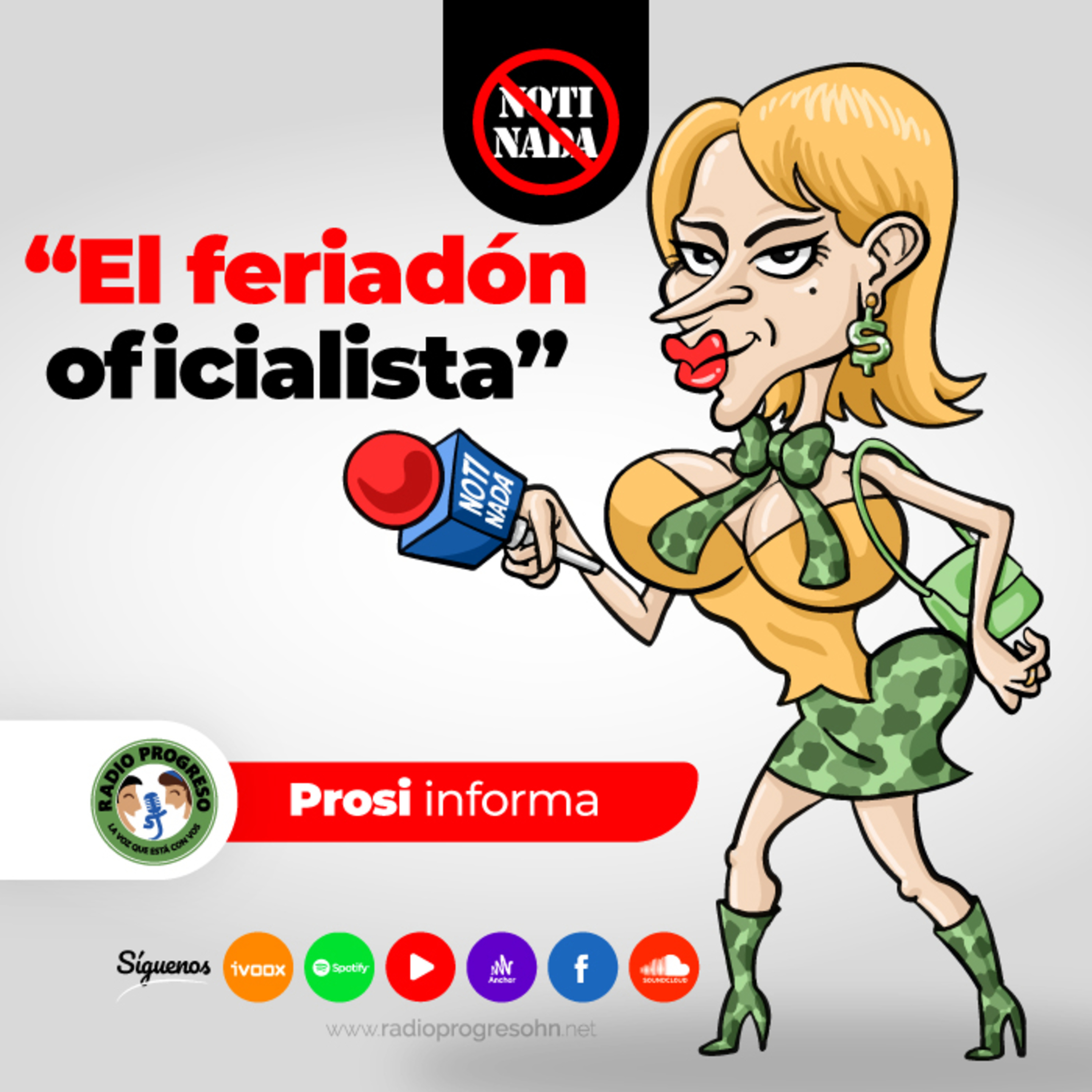 Prosi informa - El feriadón oficialista  episode artwork
