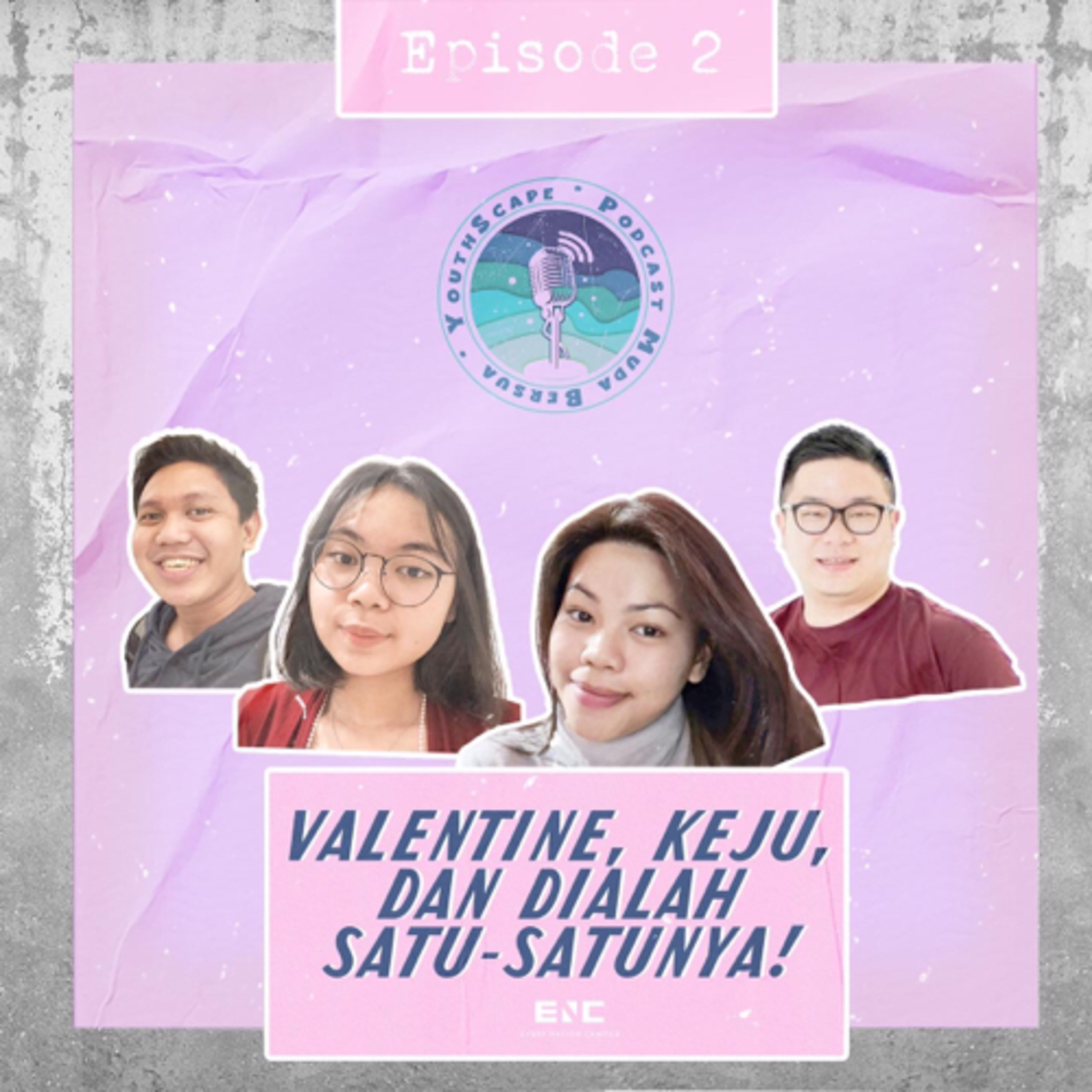 Valentine, Keju, dan Dialah Satu-Satunya!