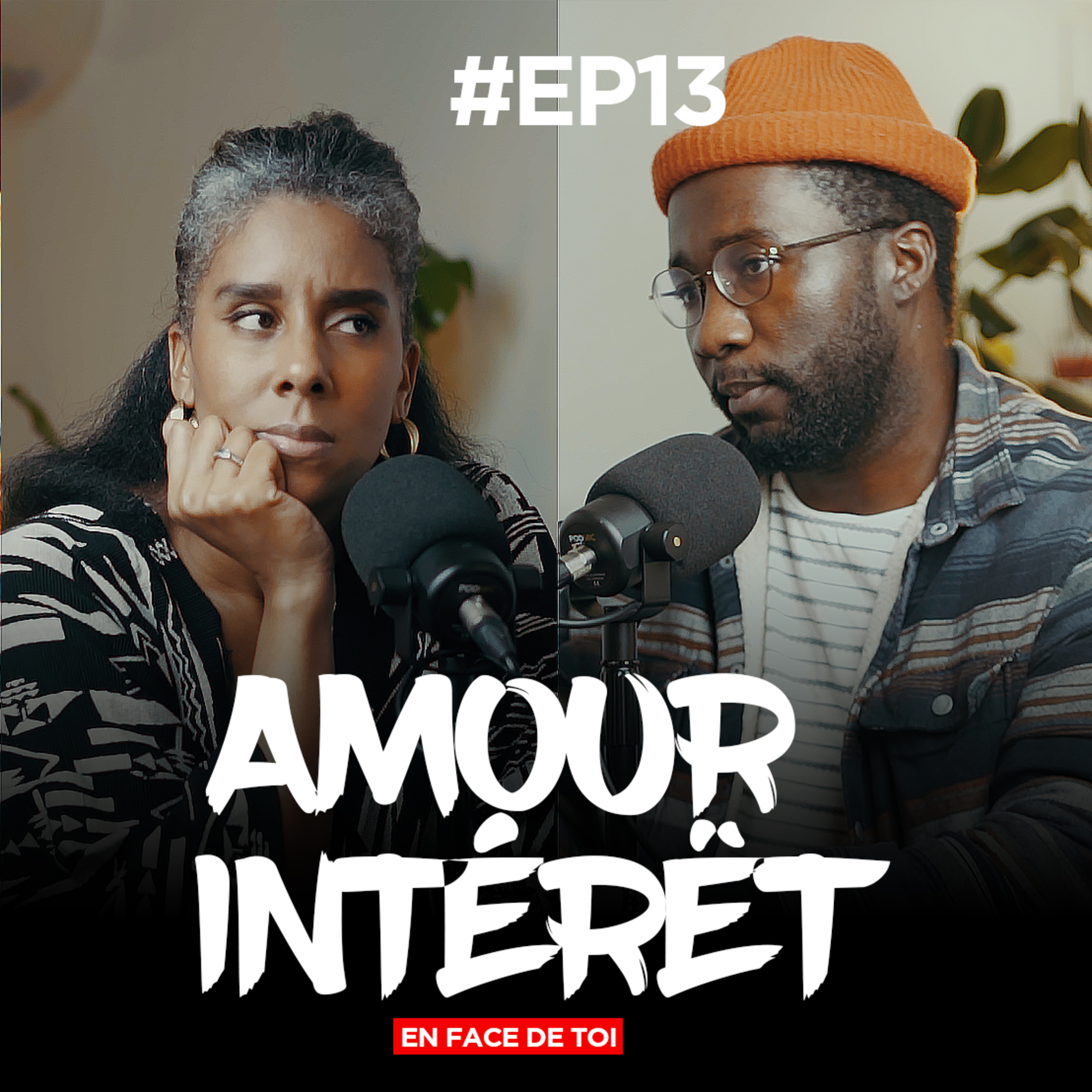 SAISON 2 EPISODE 13: Amour par intérêt bonne ou mauvaise chose?