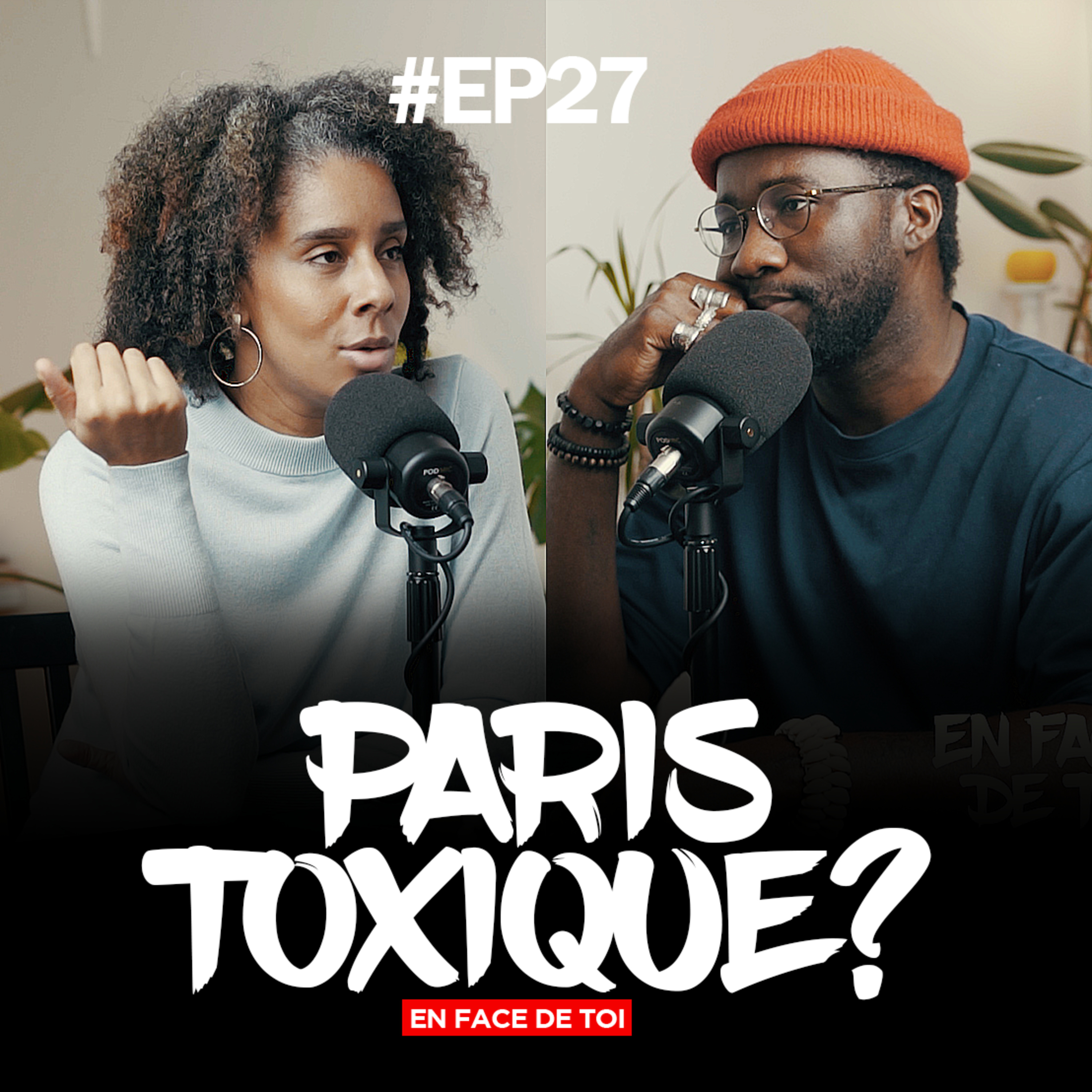SAISON 2 EPISODE 27: PARIS TOXIQUE, DATING A PARIS, LES LOYERS, LES HATERS