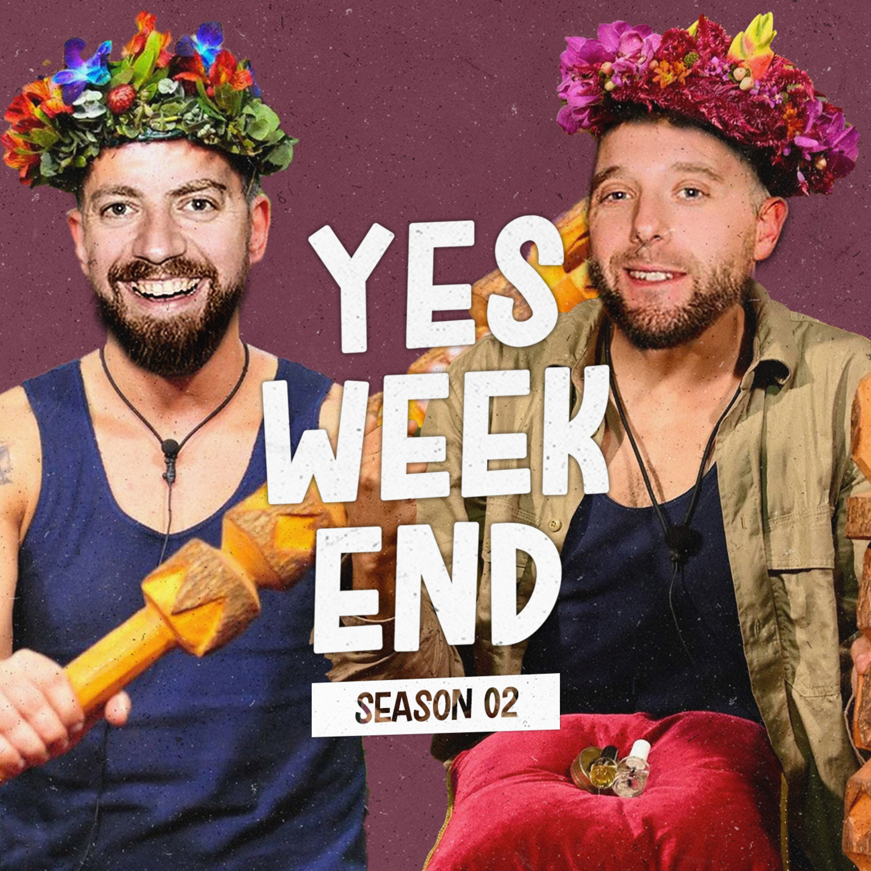 YES WEEKEND