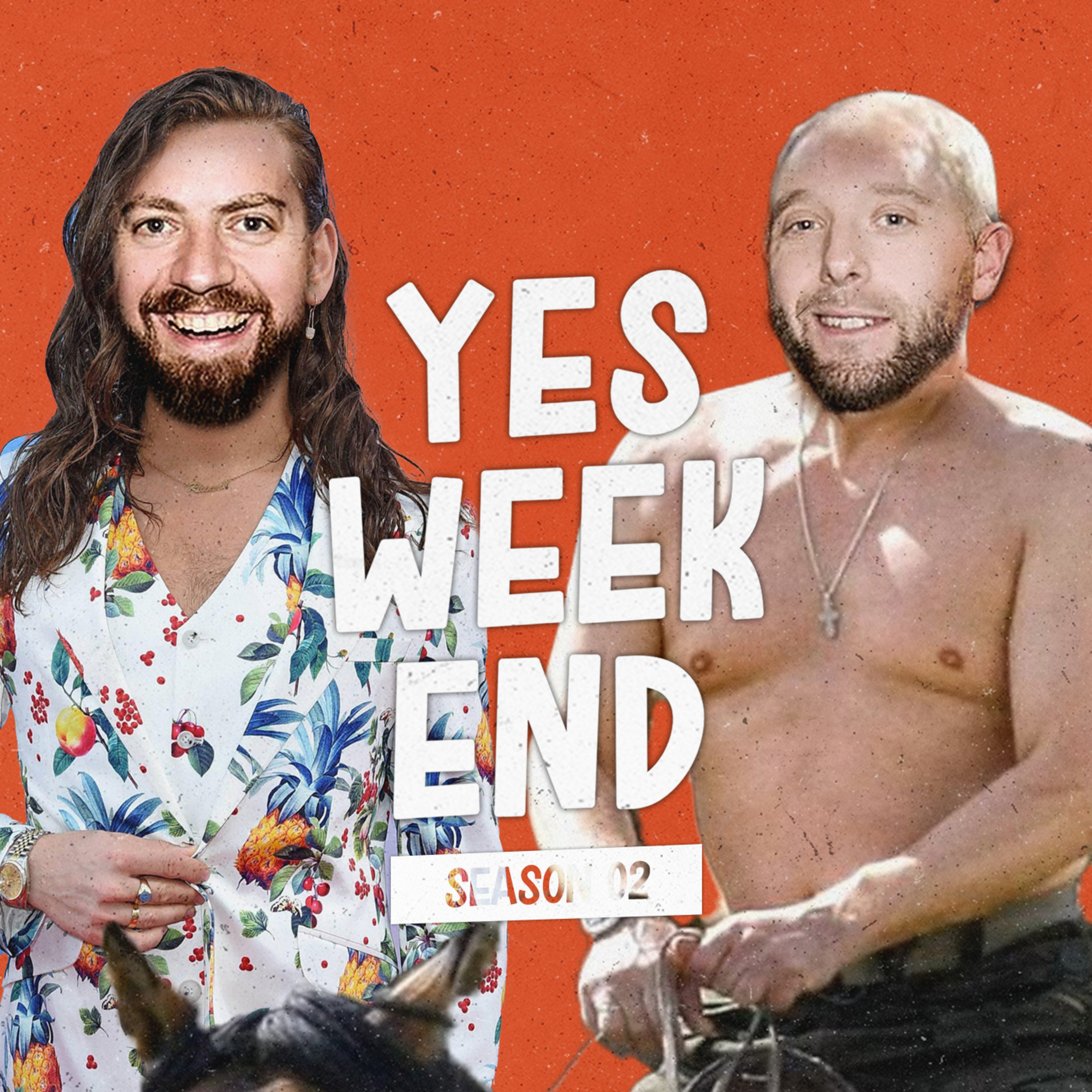 YES WEEKEND