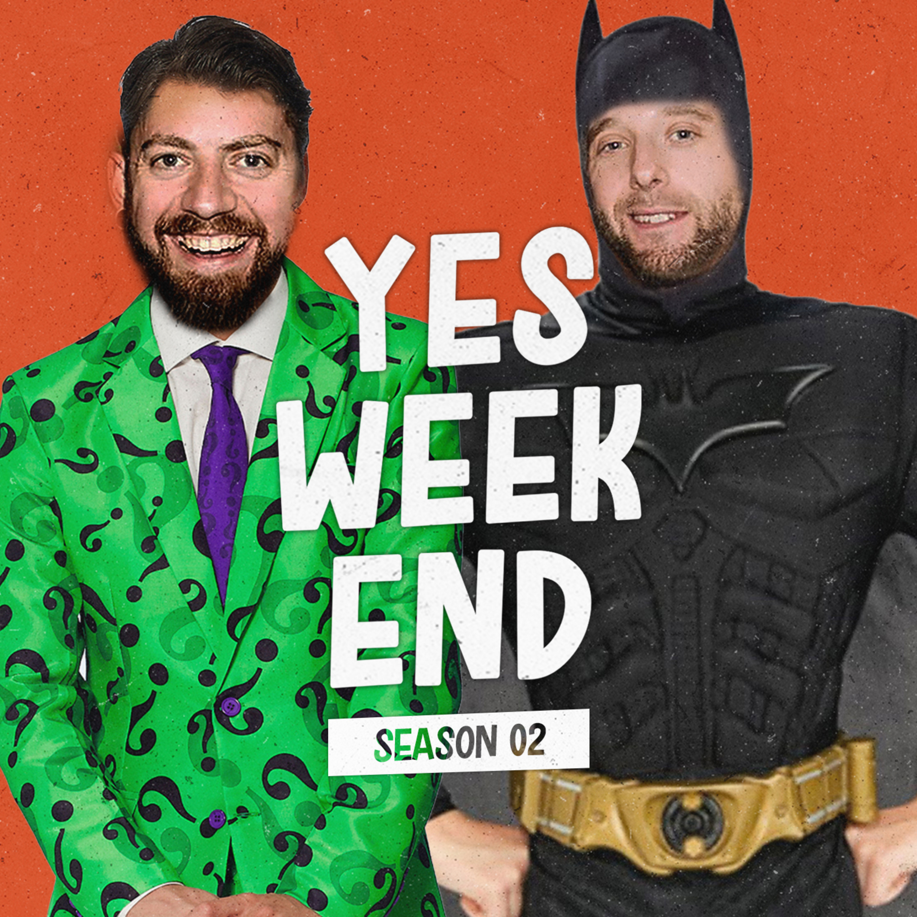 YES WEEKEND