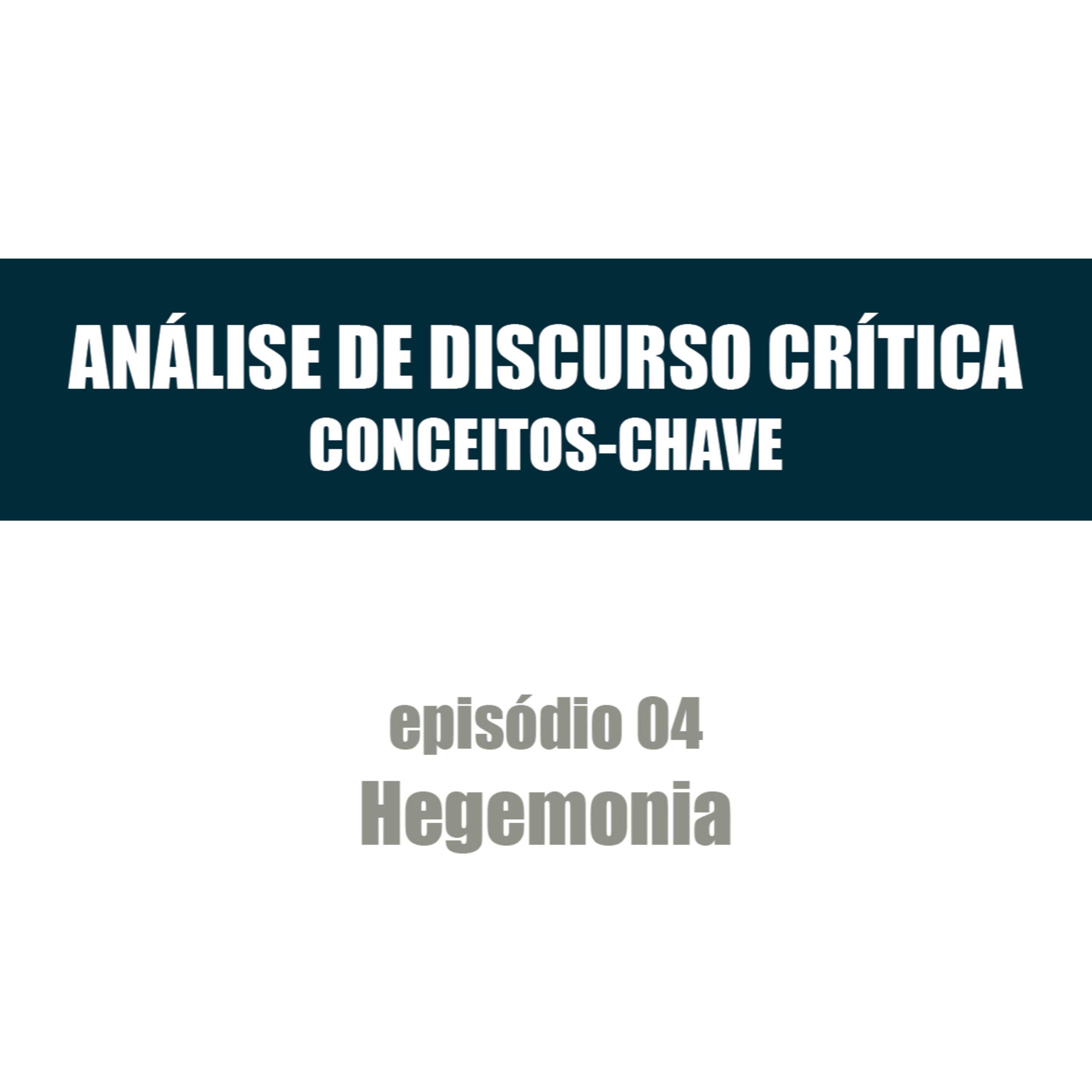 Análise de Discurso Crítica: Conceitos-Chave
