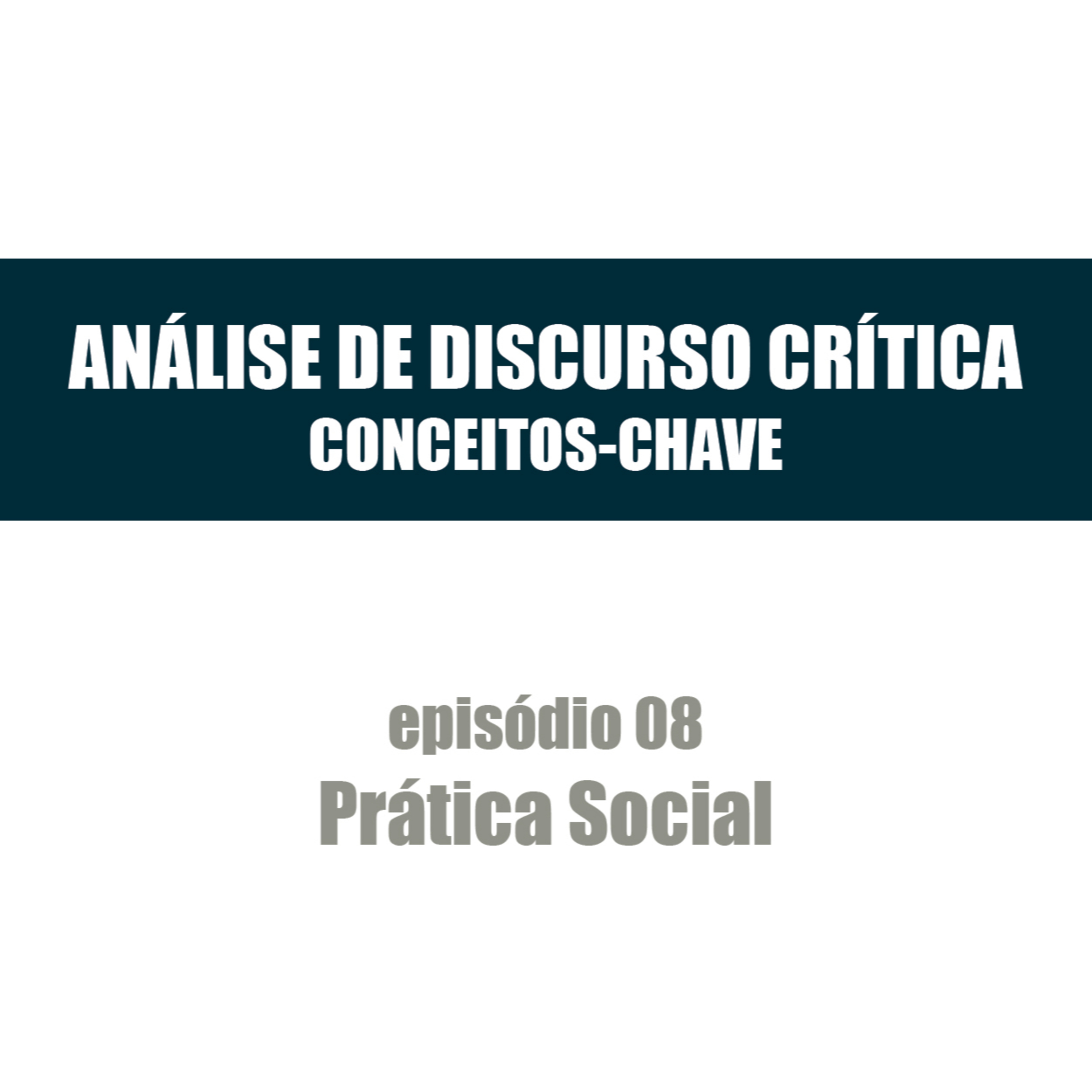 Análise de Discurso Crítica: Conceitos-Chave